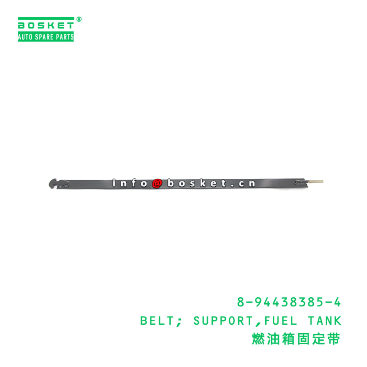 8-94438385-4 BELT; SUPPORT,FUEL TANK suitable for ISUZU 8944383854