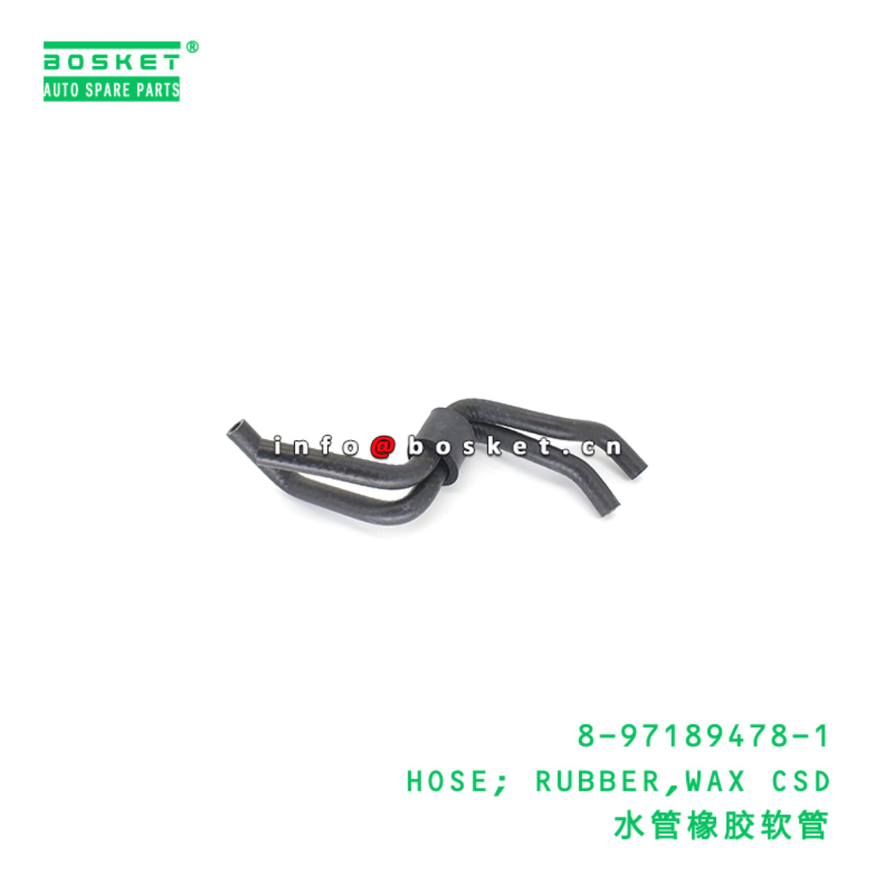 8-97189478-1 HOSE; RUBBER,WAX CSD suitable for ISUZU 8971894781