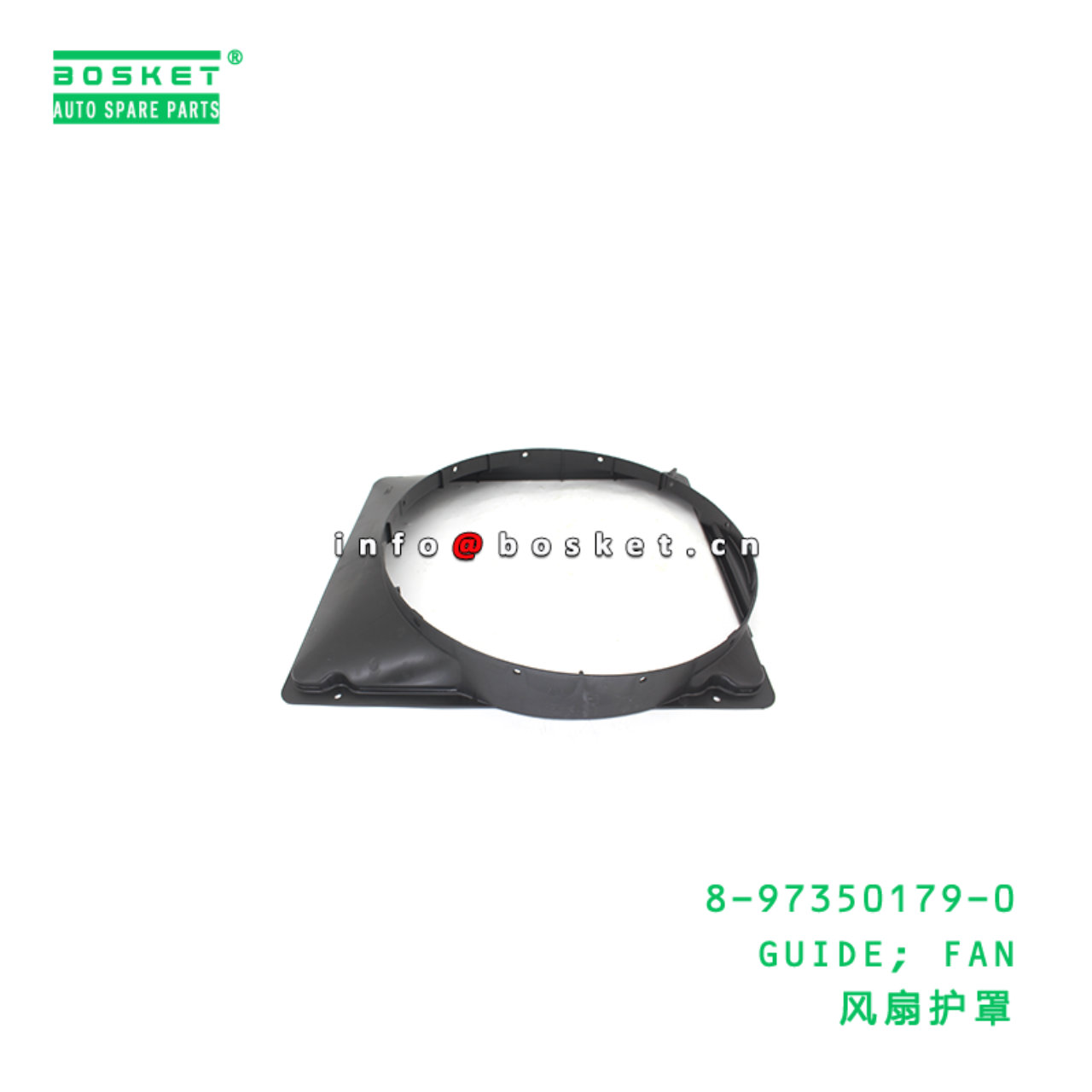 8-97350179-0 GUIDE; FAN suitable for ISUZU 8973501...