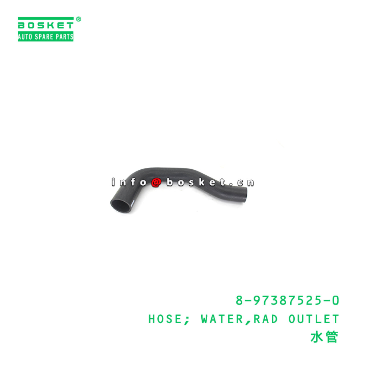 8-97387525-0 HOSE; WATER,RAD OUTLET suitable for ISUZU 8973875250