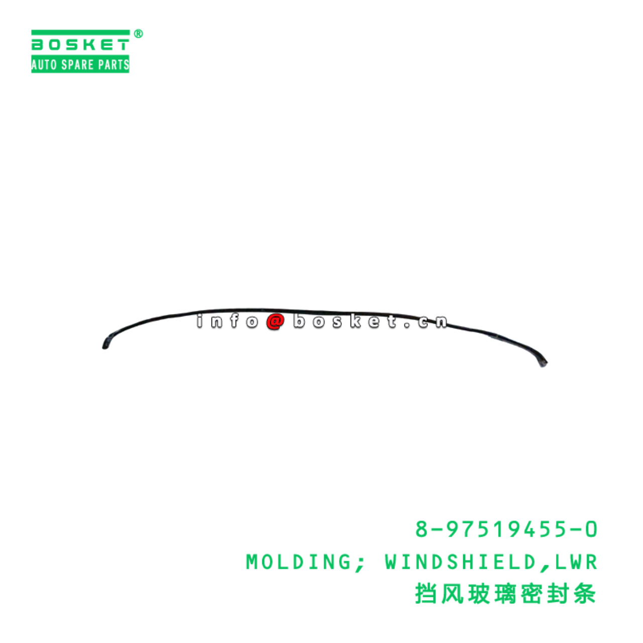 8-97519455-0 MOLDING; WINDSHIELD,LWR suitable for ISUZU 8975194550