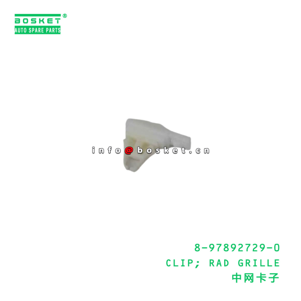 8-97892729-0 CLIP; RAD GRILLE suitable for ISUZU 8...