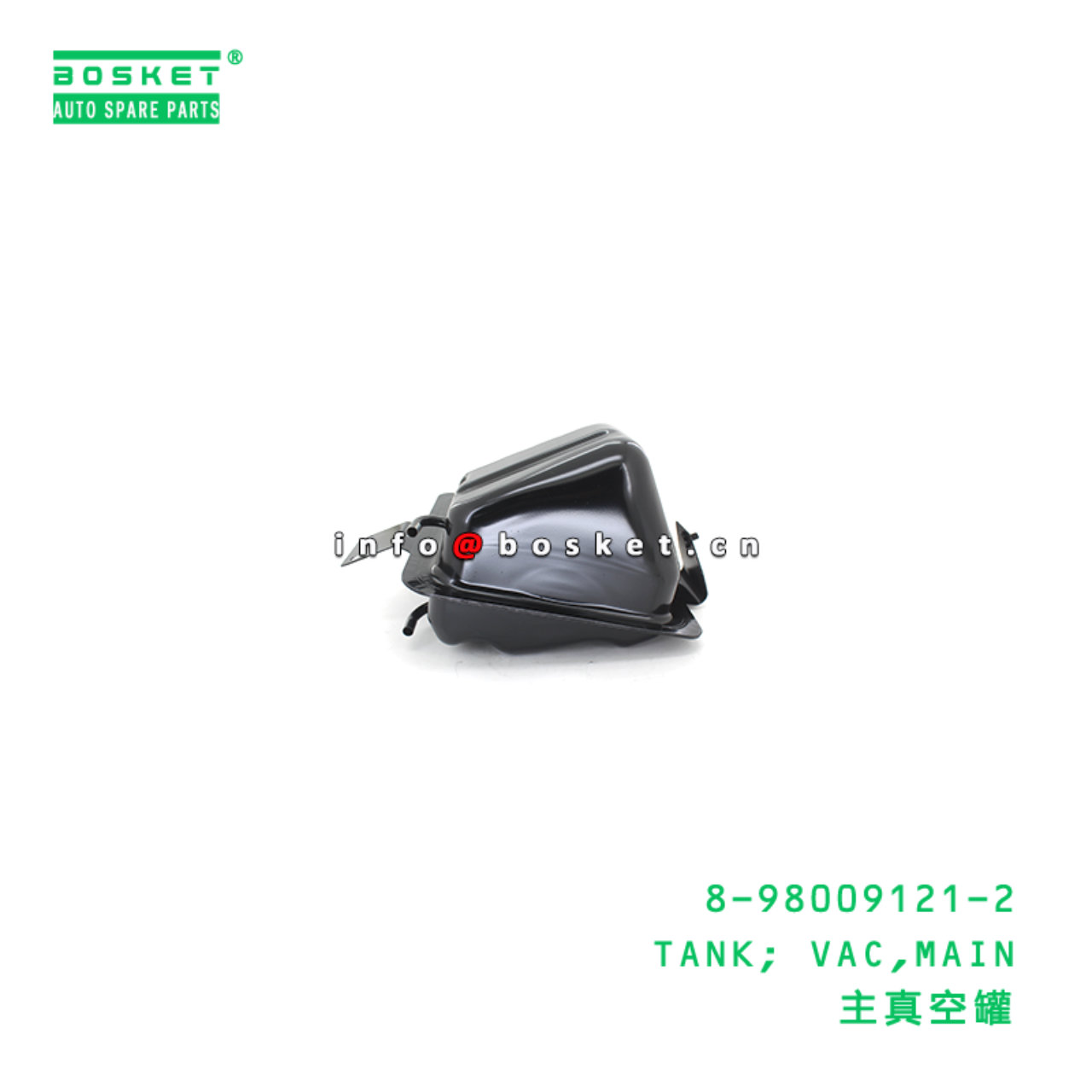 8-98009121-2 TANK; VAC,MAIN suitable for ISUZU 8980091212