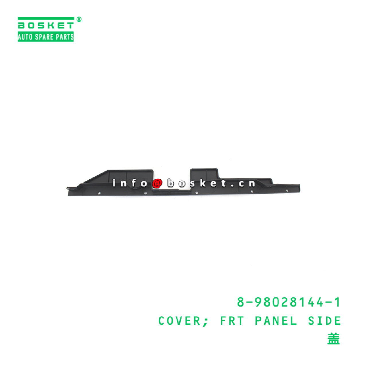 8-98028144-1 COVER; FRT PANEL SIDE suitable for IS...