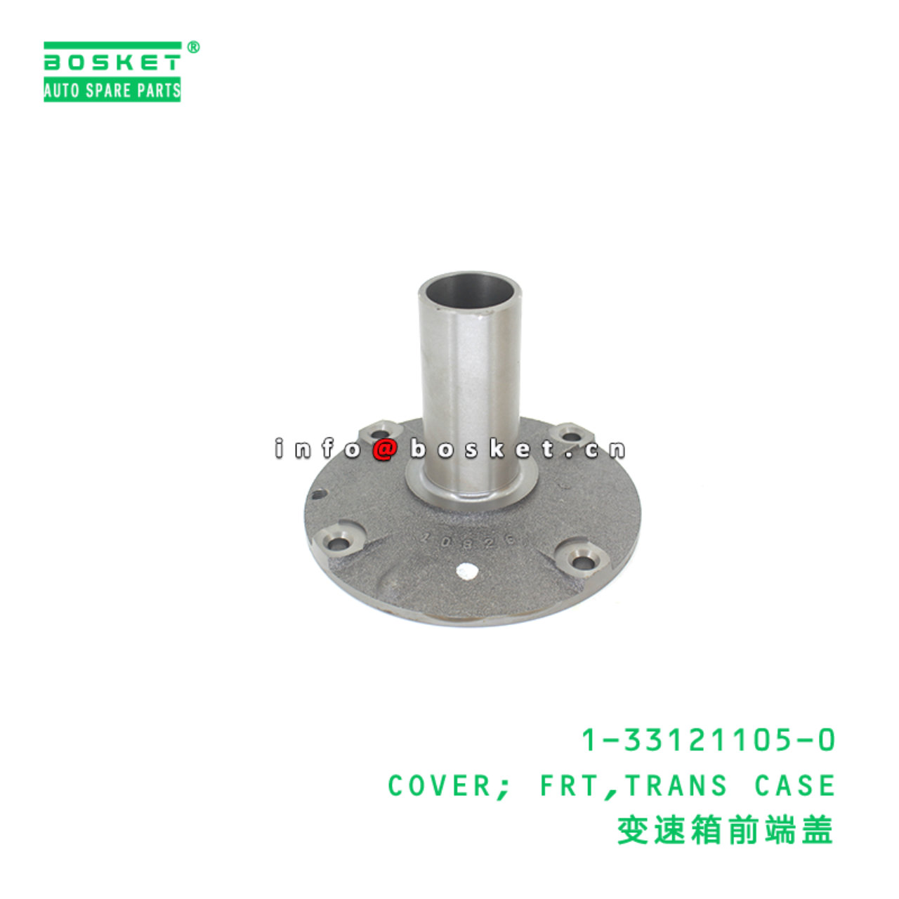 1-33121105-0 COVER; FRT,TRANS CASE suitable for ISUZU FVR34 FVR 6SD1T 6SD1 6HE1 6HH1 6HK1 1331211050