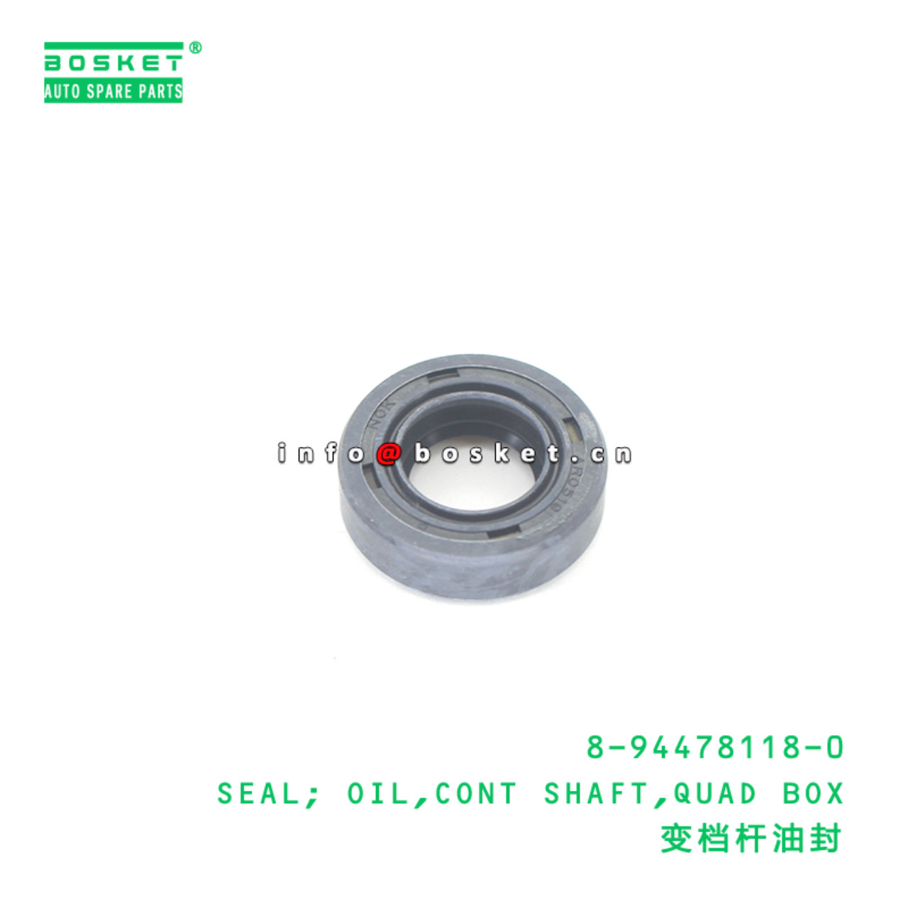 8-94478118-0 SEAL; OIL,CONT SHAFT,QUAD BOX suitable for ISUZU TFR17 4ZE1 8944781180