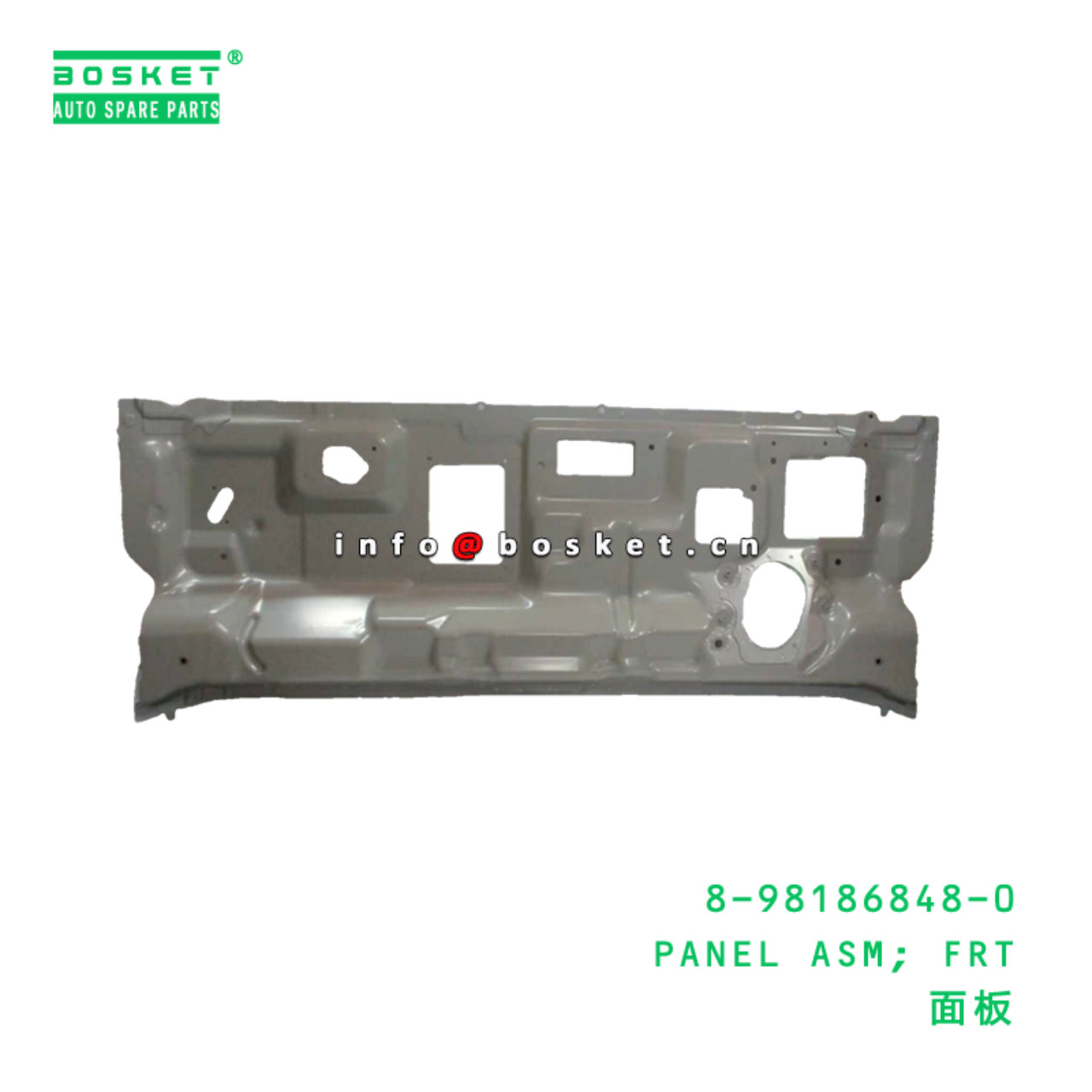 8-98186848-0 PANEL ASM; FRT suitable for ISUZU 8981868480