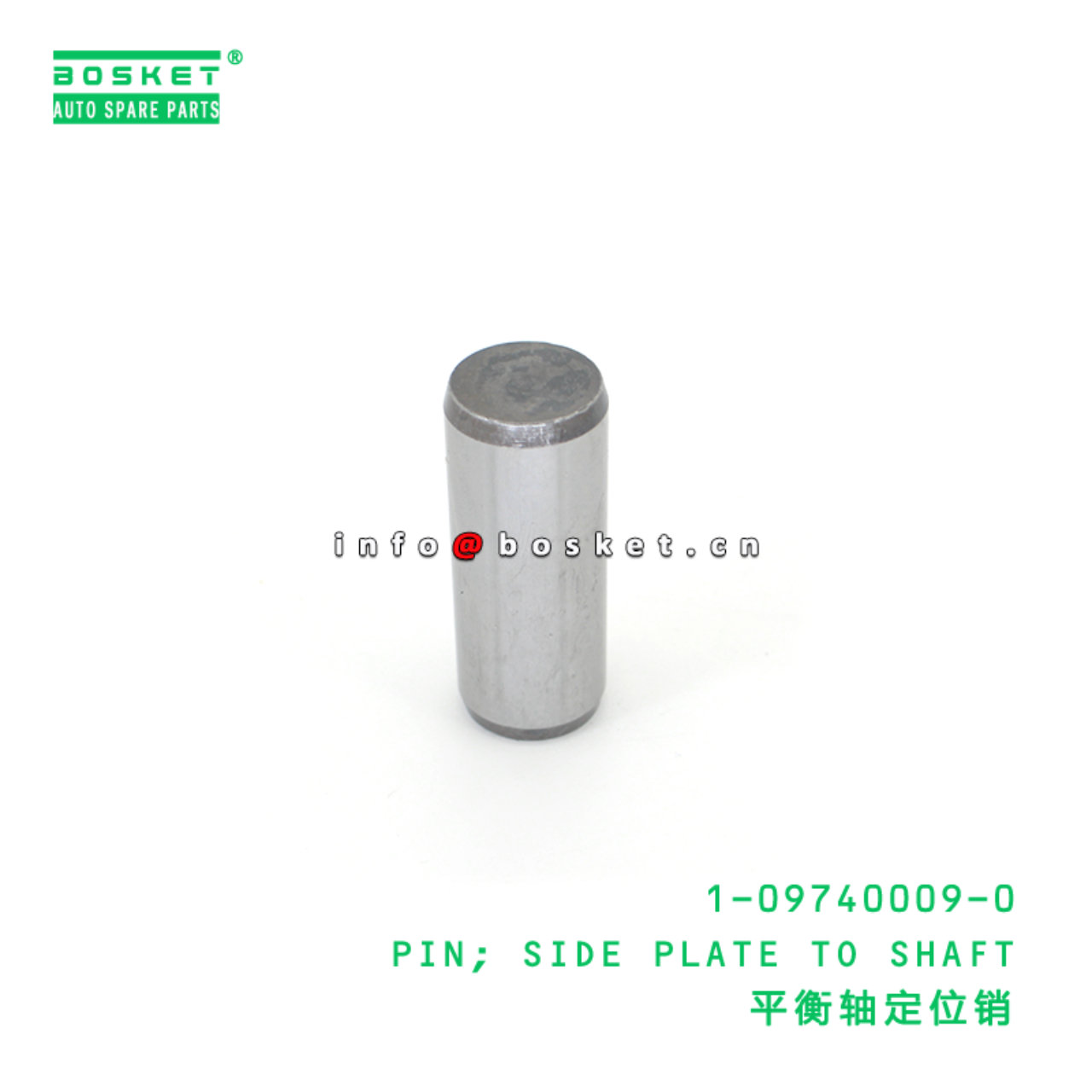 1-09740009-0 PIN; SIDE PLATE TO SHAFT suitable for ISUZU CXZ VC46 6UZ1 1097400090