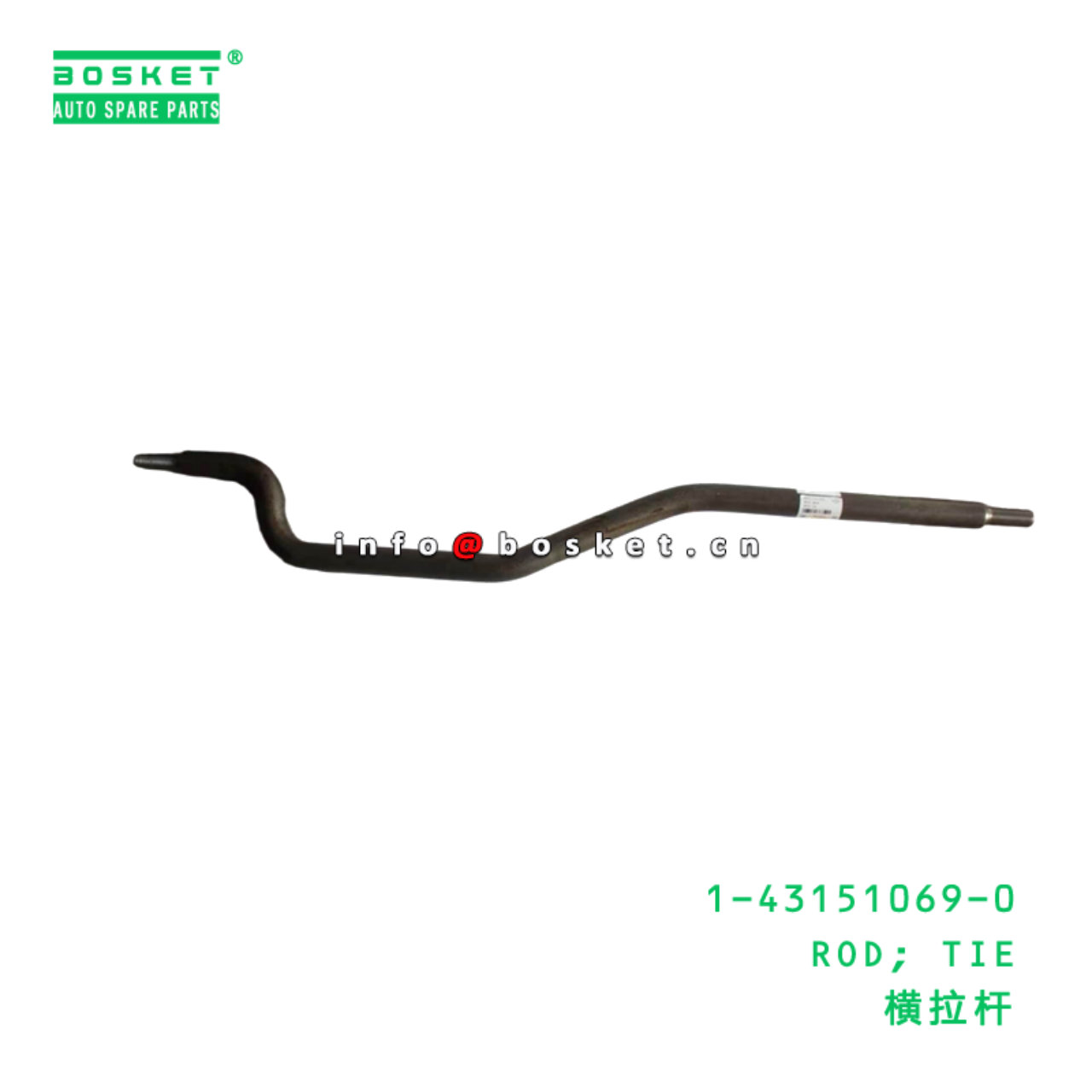 1-43151069-0 ROD; TIE suitable for ISUZU 143151069...