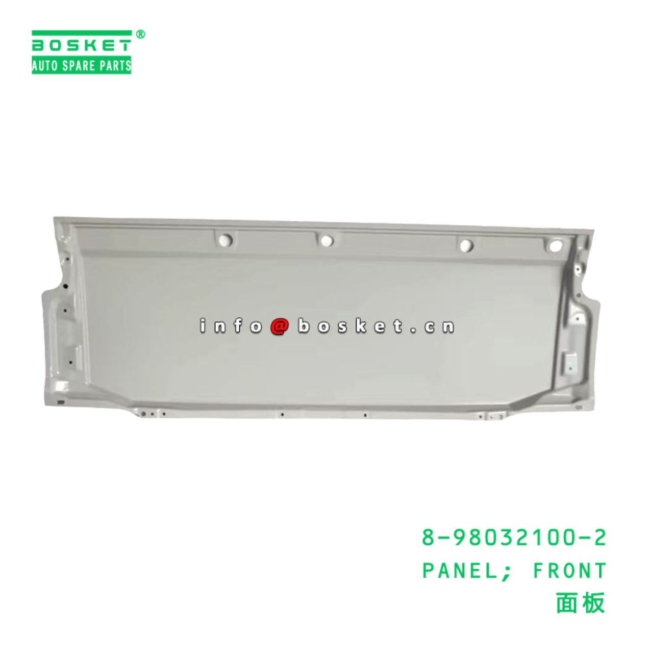 8-98032100-2 PANEL; FRONT suitable for ISUZU 89803...