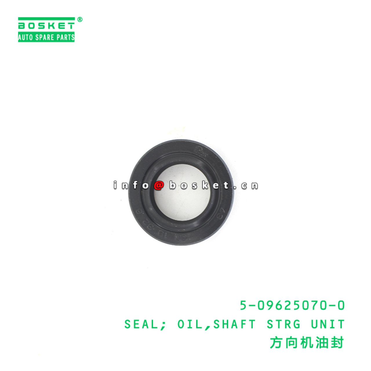 5-09625070-0 SEAL; OIL,SHAFT STRG UNIT suitable for ISUZU NKR NHR 4JB1 4JA1 4JG2 4JH1 5096250700
