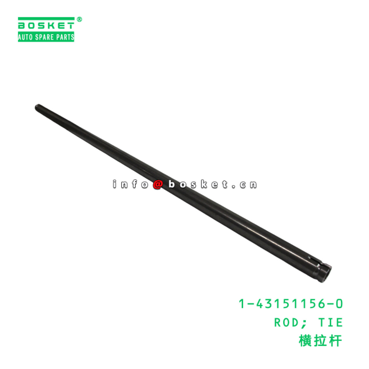 1-43151156-0 ROD; TIE suitable for ISUZU 1431511560