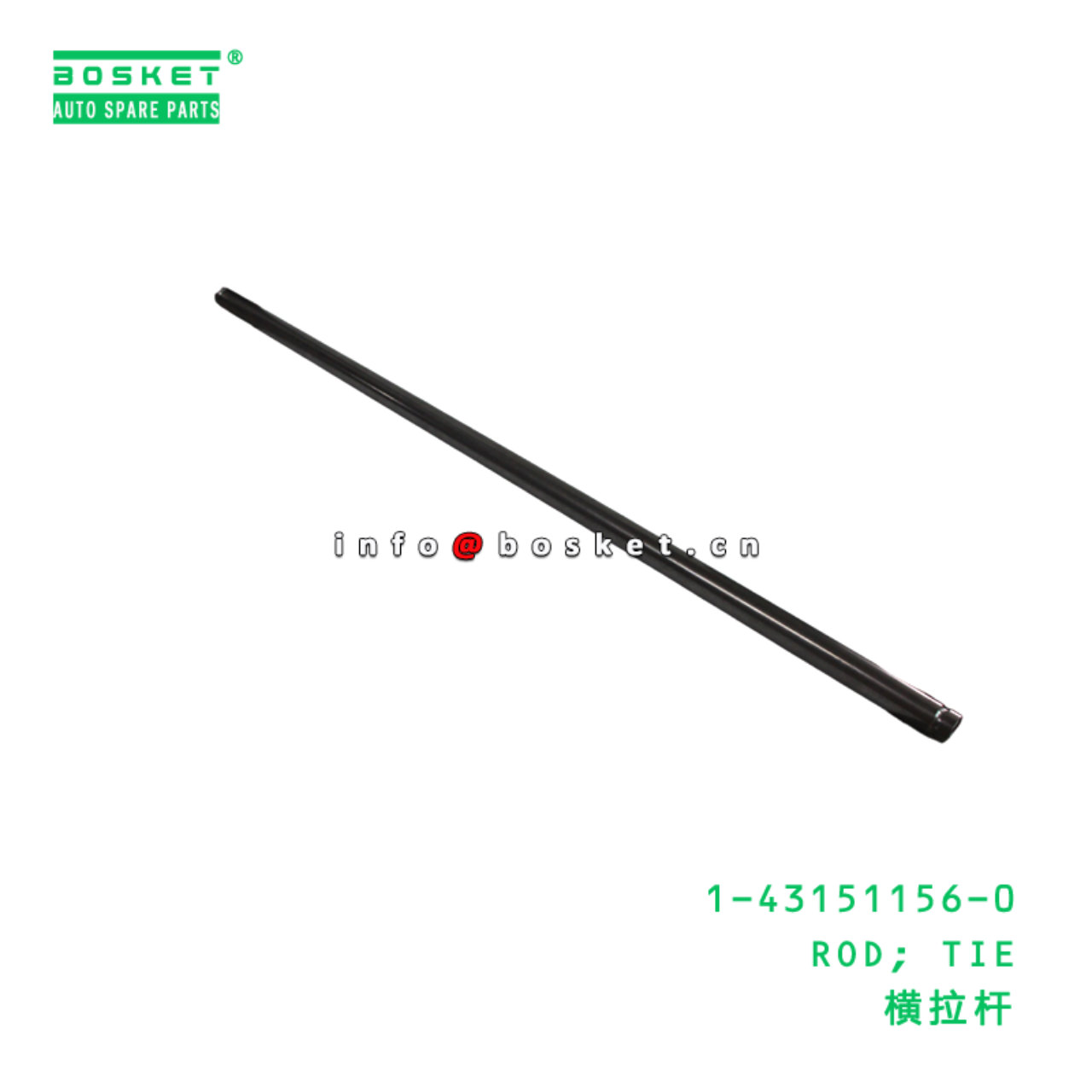 1-43151156-0 ROD; TIE suitable for ISUZU 143151156...