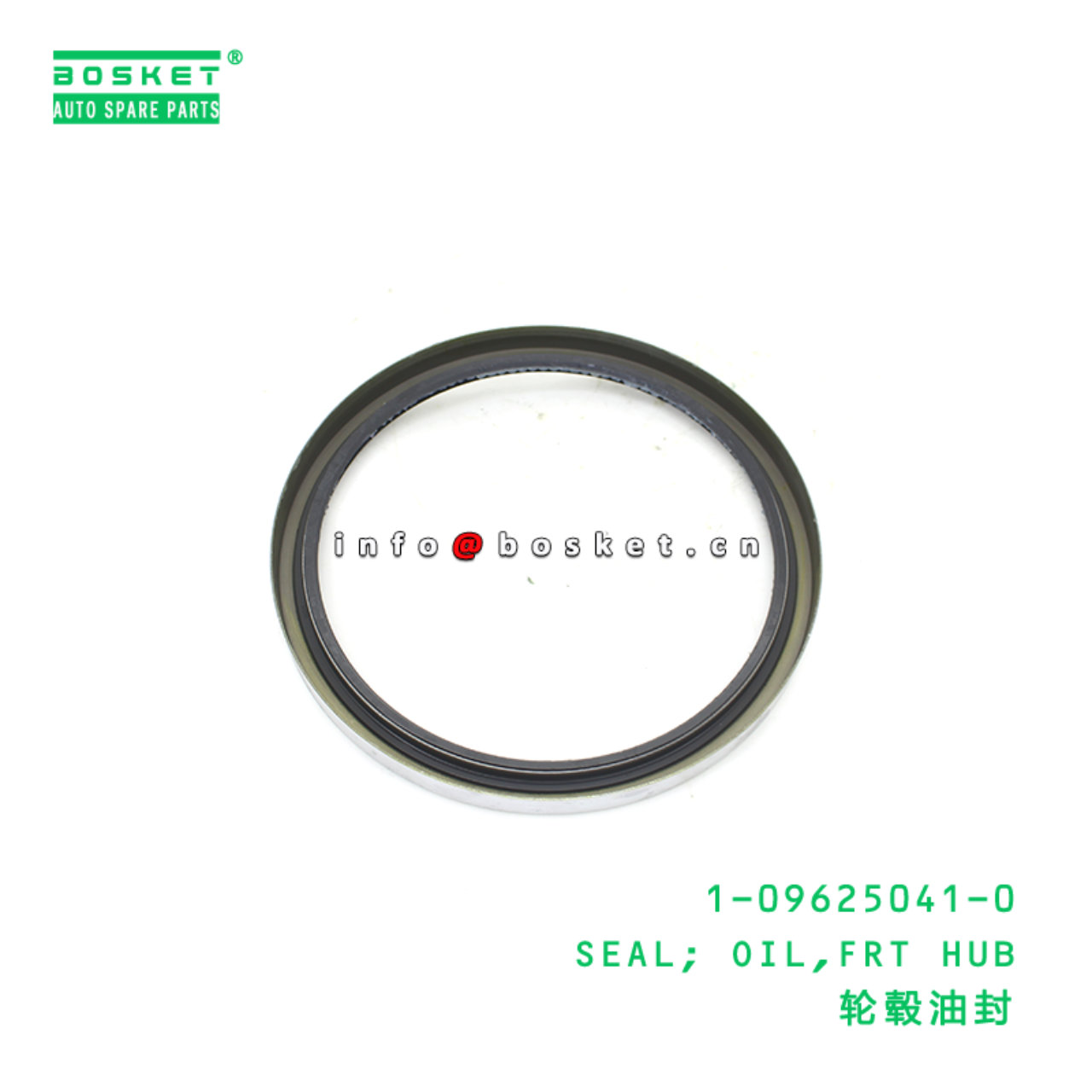 1-09625041-0 SEAL; OIL,FRT HUB suitable for ISUZU CXZ81K 10PE1 1096250410
