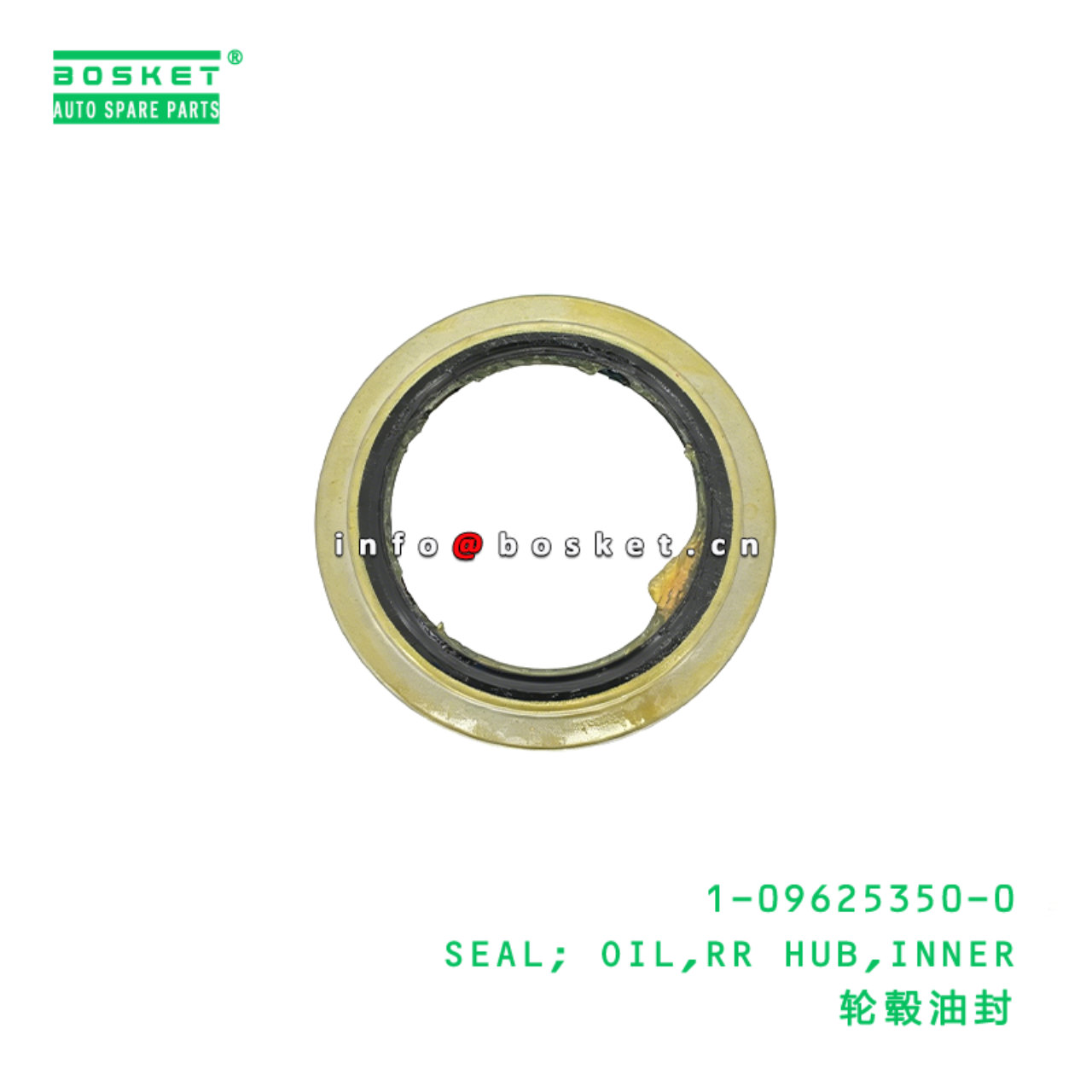 1-09625350-0 SEAL; OIL,RR HUB,INNER Suitable for ISUZU CXZ81K 10PE1 1096253500