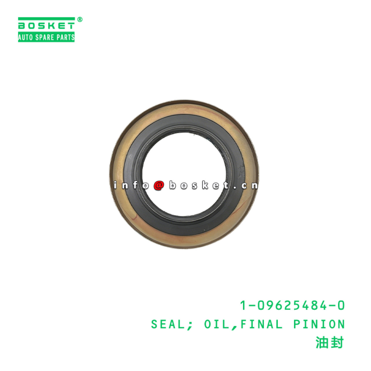 1-09625484-0 SEAL; OIL,FINAL PINION Suitable for ISUZU 4HK1 1096254840