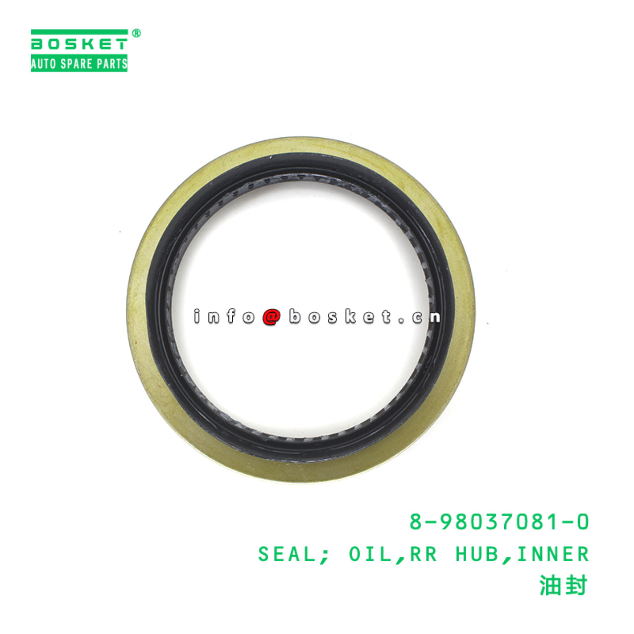 8-98037081-0 SEAL; OIL,RR HUB,INNER suitable for ISUZU 8980370810