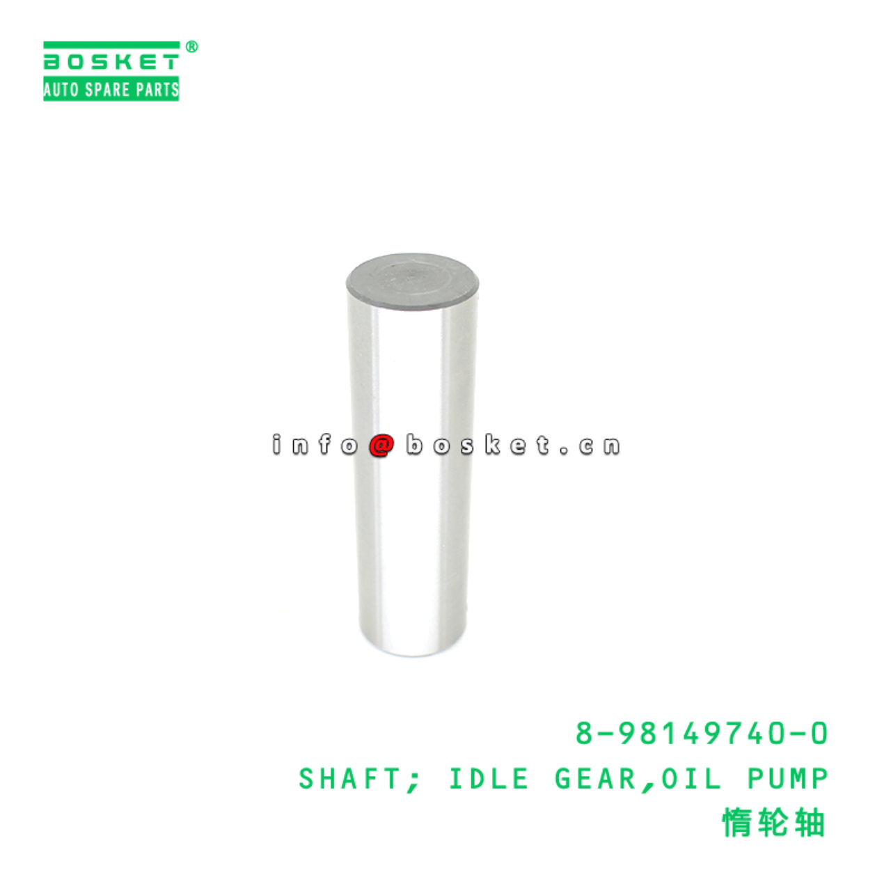8-98149740-0 SHAFT; IDLE GEAR,OIL PUMP suitable for ISUZU 8981497400