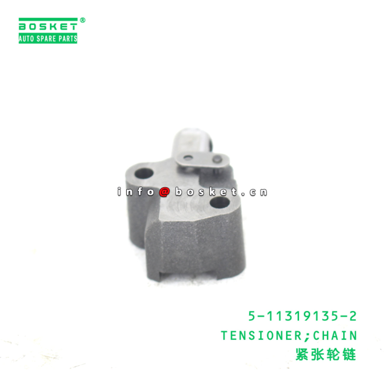 5-11319135-2 TENSIONER;CHAIN suitable for ISUZU 5113191352