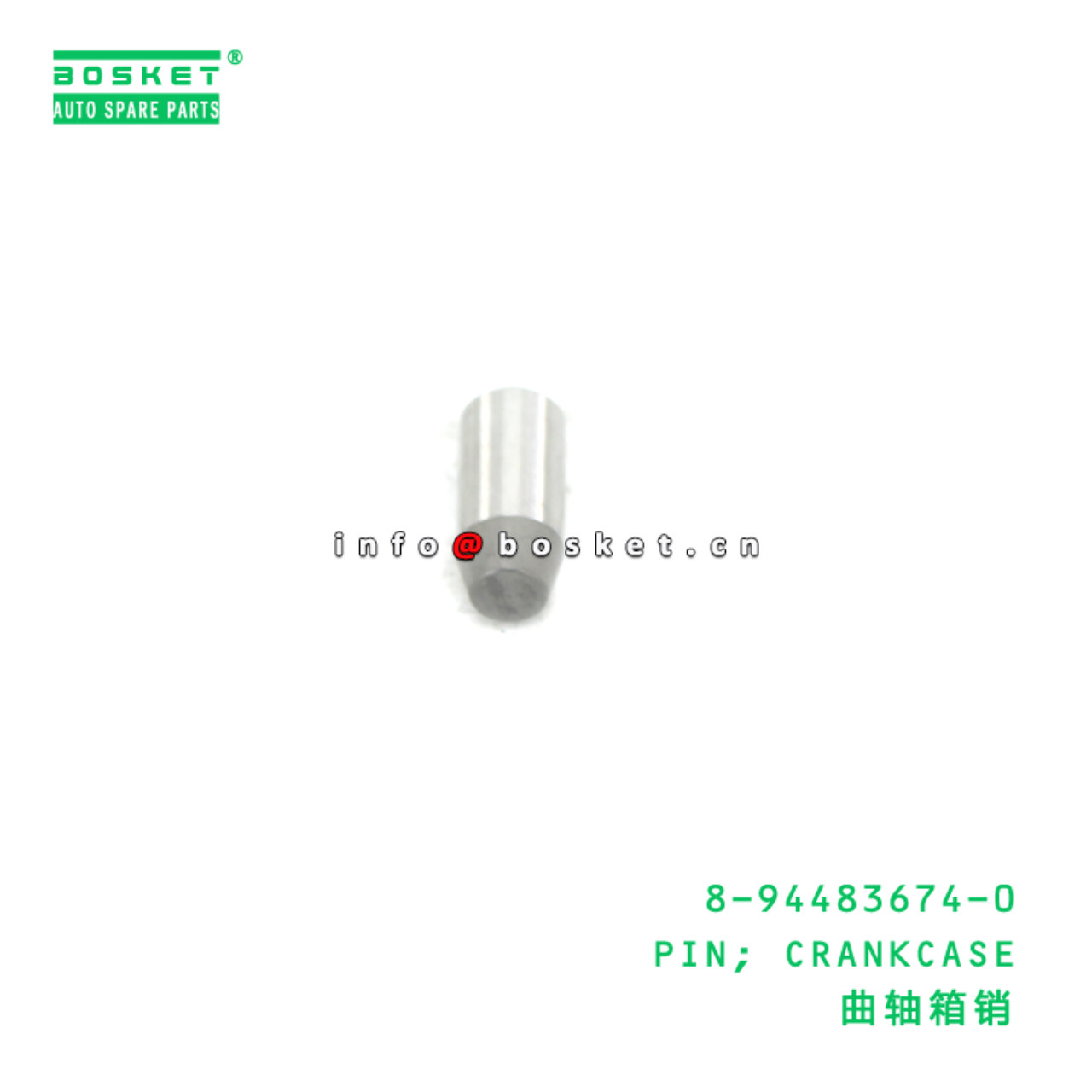 8-94483674-0 PIN; CRANKCASE suitable for ISUZU 4JZ1 8944836740