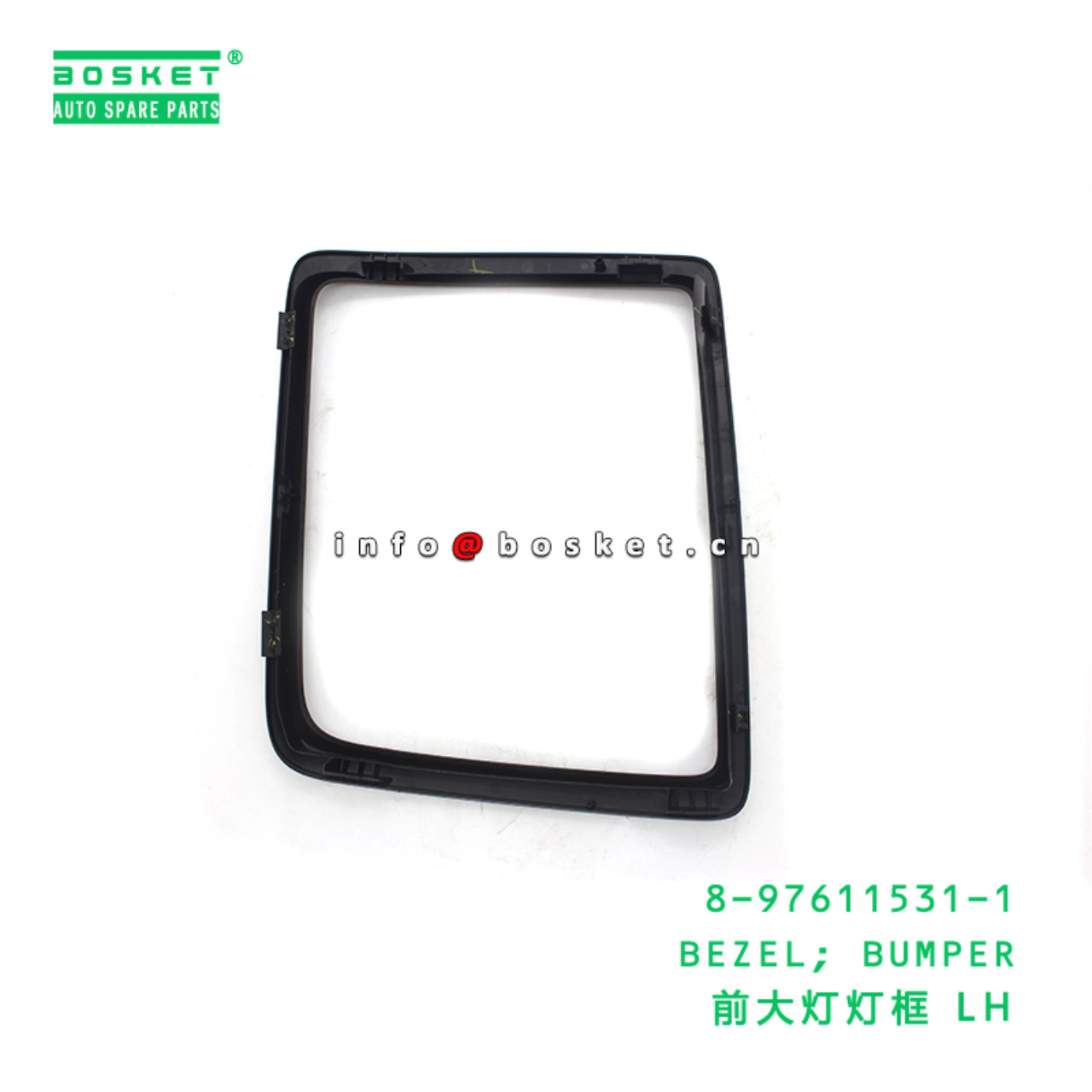8-97611531-1 BEZEL; BUMPER suitable for ISUZU 8976115311