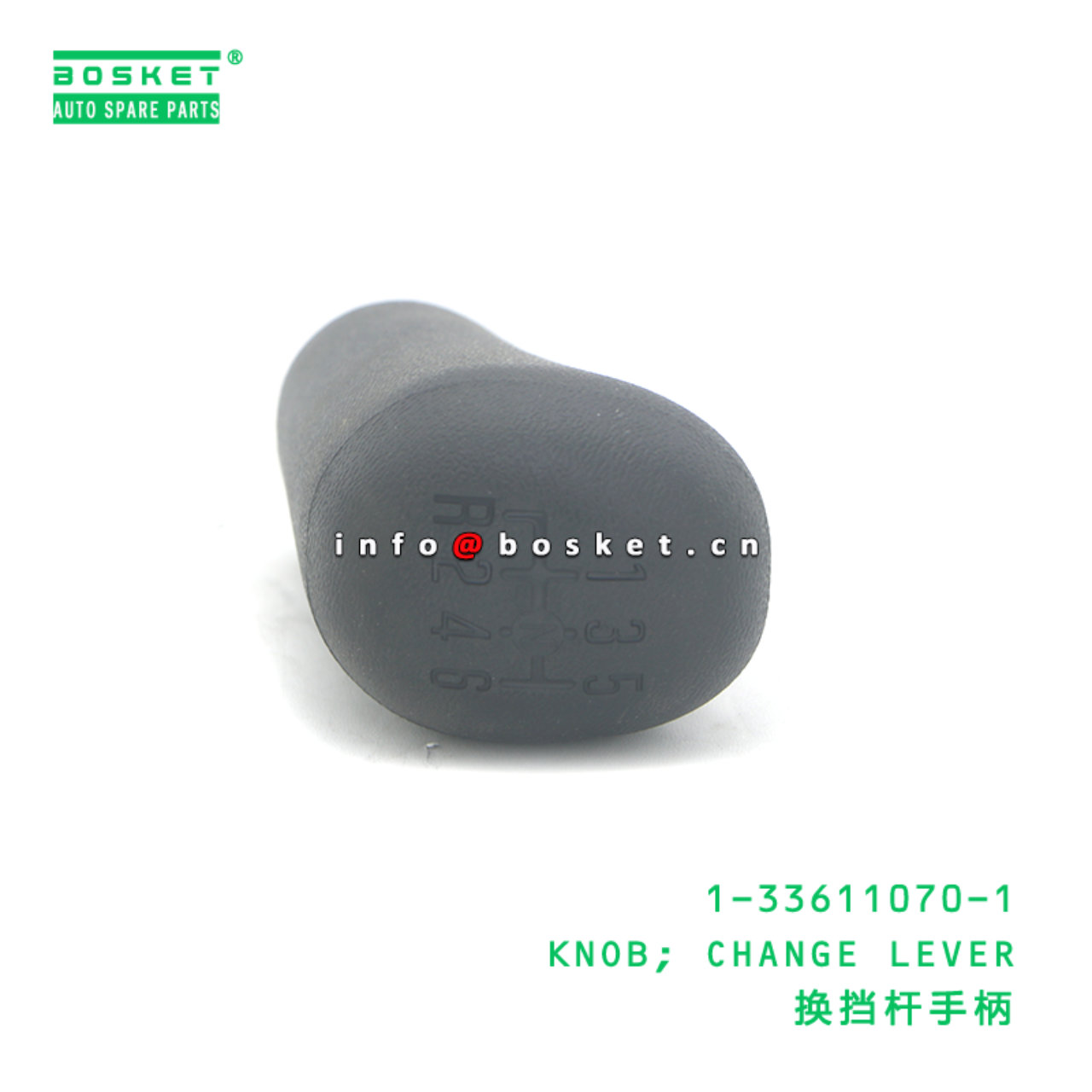 1-33611070-1 KNOB; CHANGE LEVER suitable for ISUZU 700P 4HK1 1336110701
