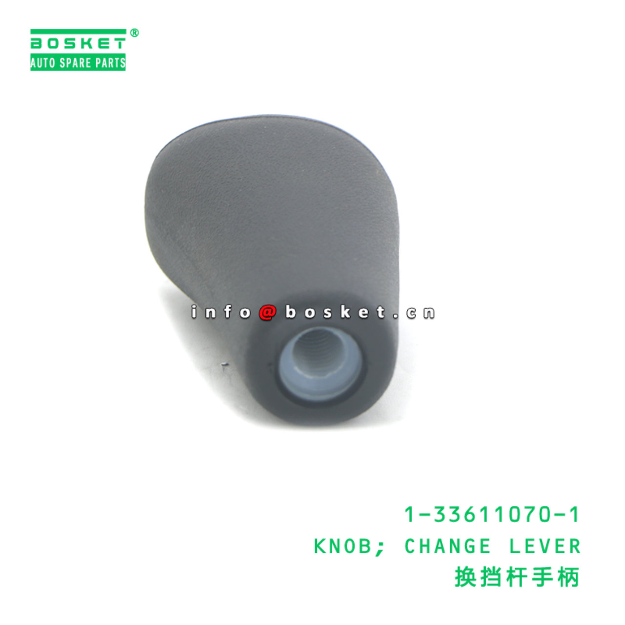 1-33611070-1 KNOB; CHANGE LEVER suitable for ISUZU 700P 4HK1 1336110701