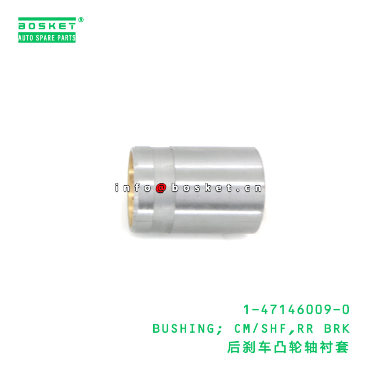1-47146009-0 BUSHING; CM/SHF,RR BRK suitable for ISUZU 10PE1 1471460090