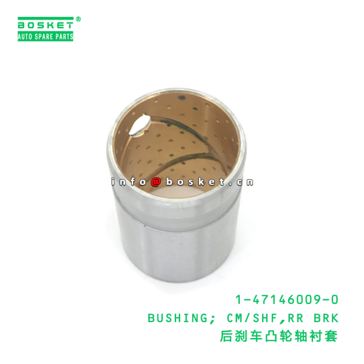 1-47146009-0 BUSHING; CM/SHF,RR BRK suitable for ISUZU 10PE1 1471460090
