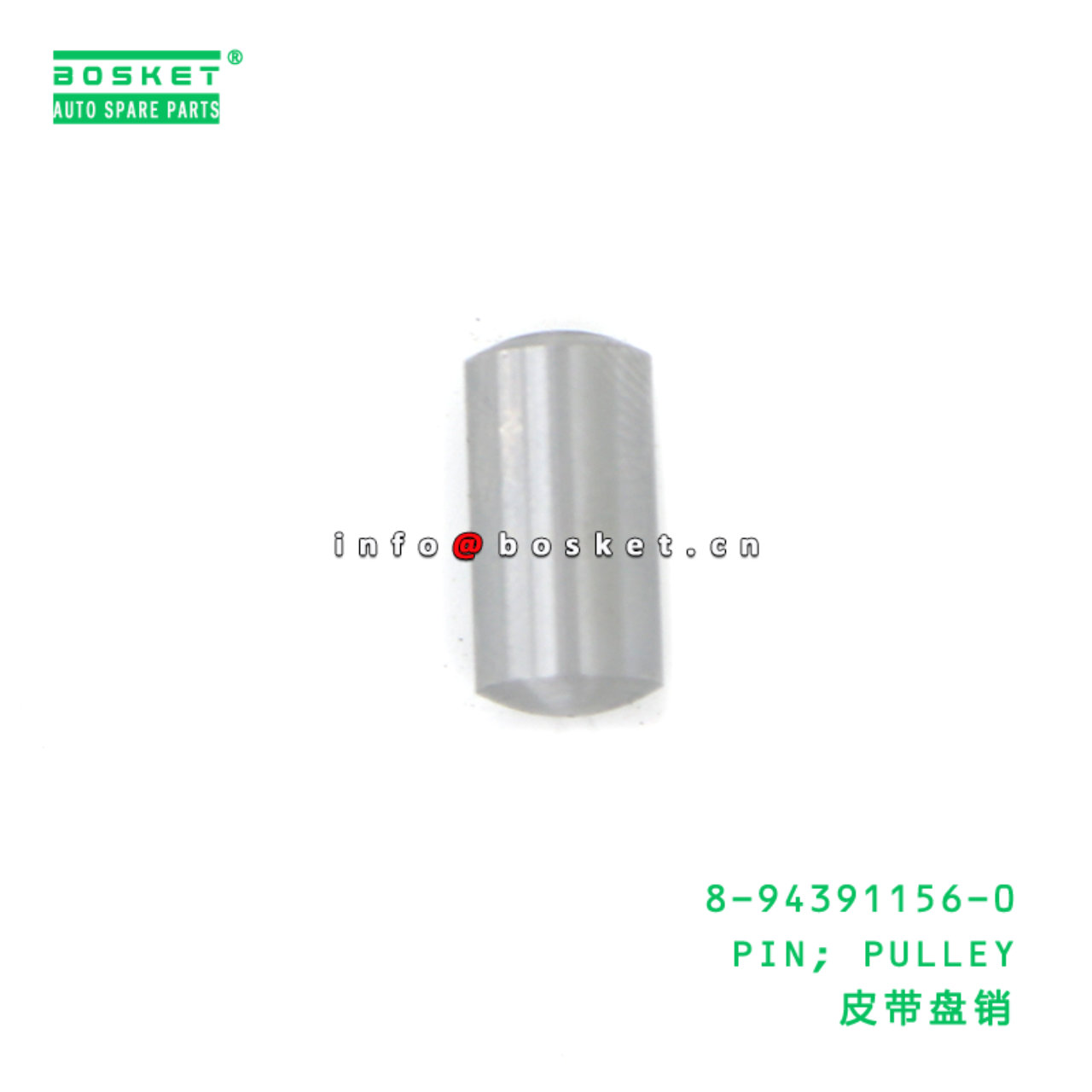 8-94391156-0 PIN; PULLEY suitable for ISUZU 8943911560