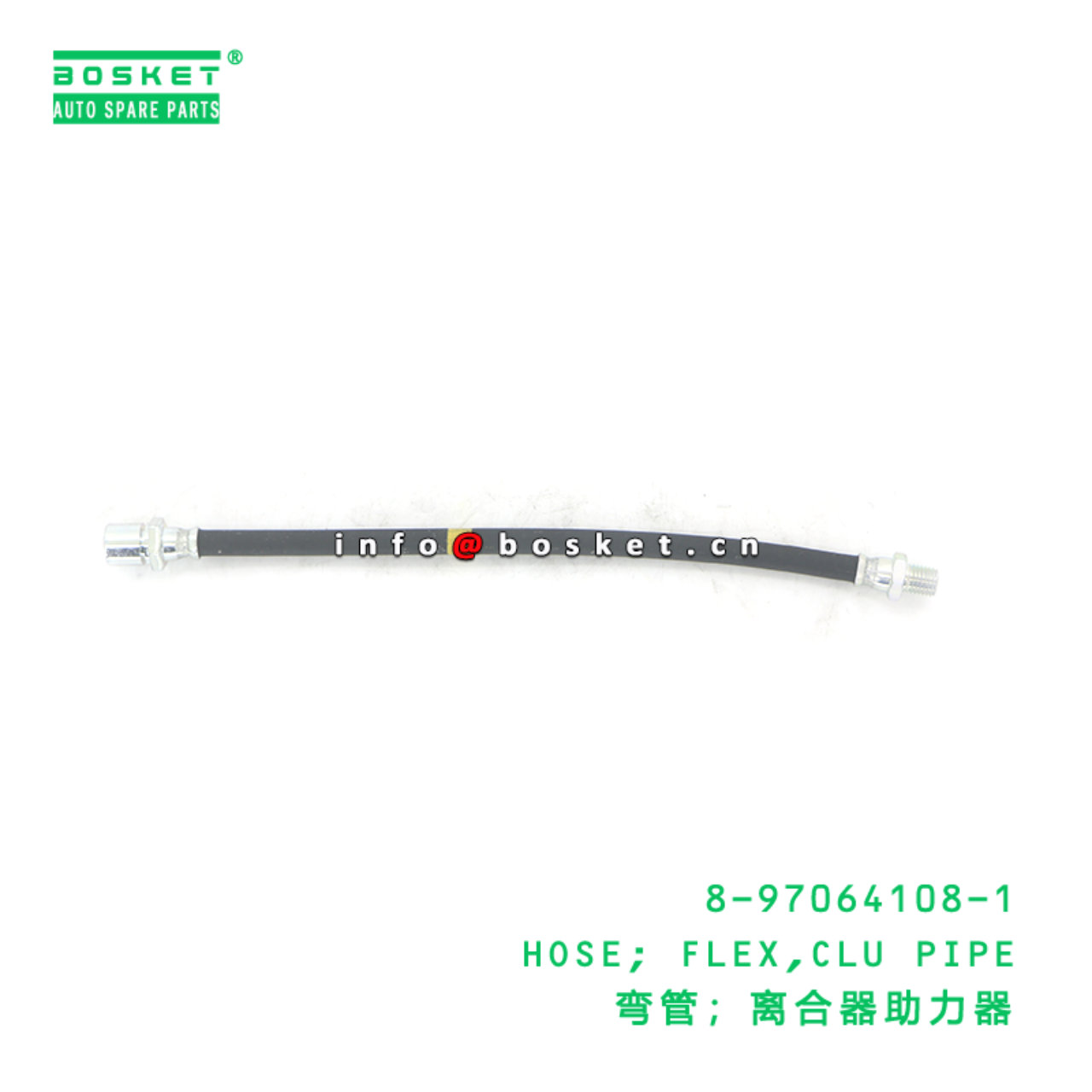 8-97064108-1 HOSE; FLEX,CLU PIPE suitable for ISUZU 8970641081