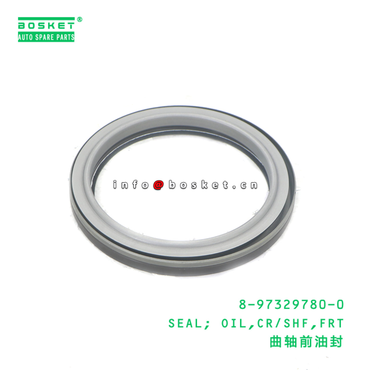 8-97329780-0 SEAL; OIL,CR/SHF,FRT suitable for ISUZU 4HK1 4HF1 4HE1 8973297800