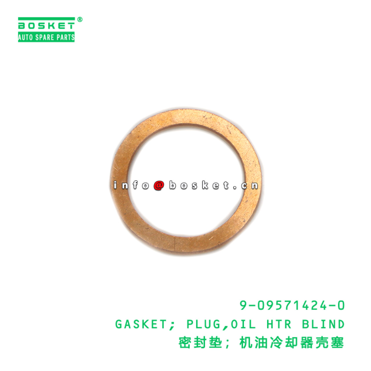9-09571424-0 GASKET; PLUG,OIL HTR BLIND suitable for ISUZU 9095714240