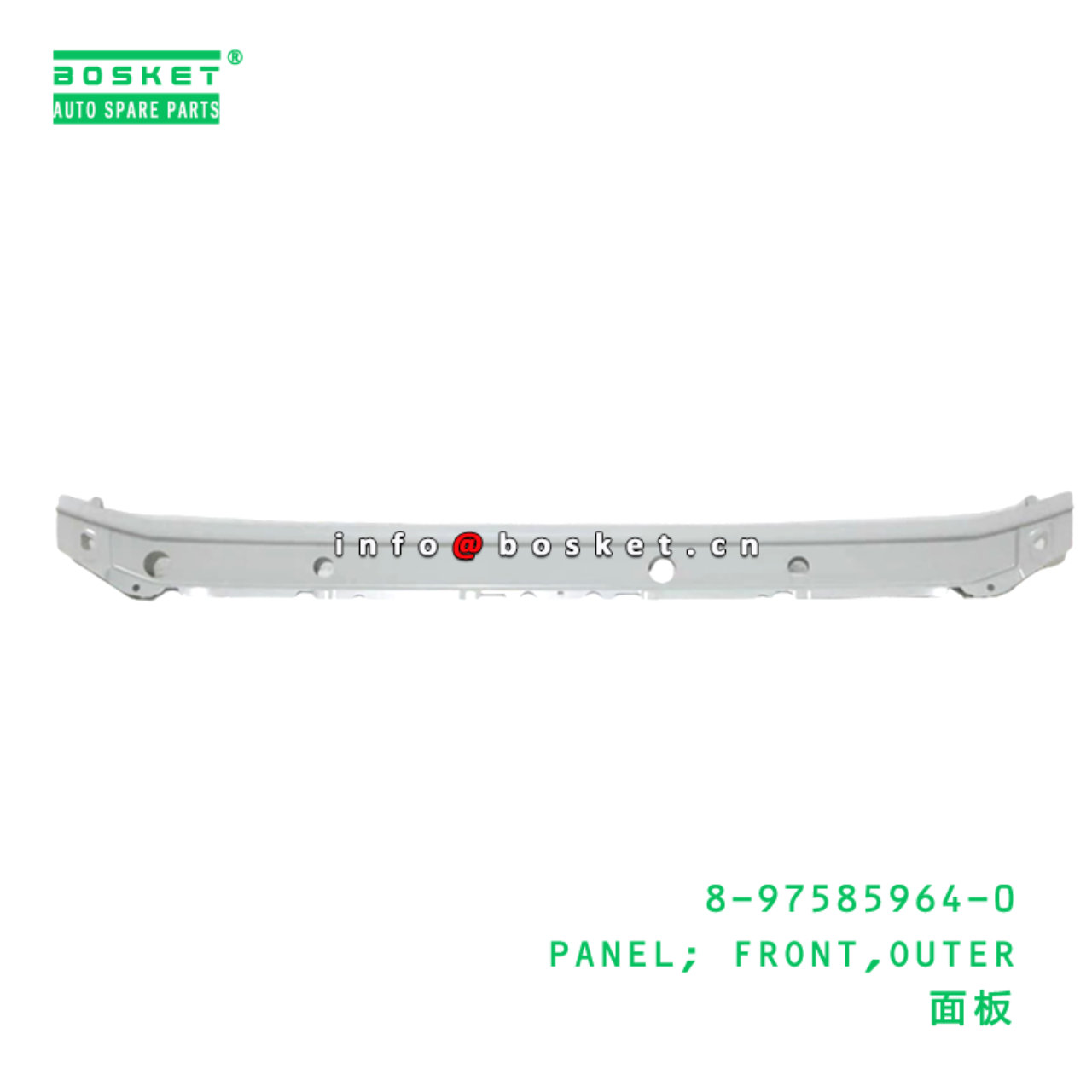8-97585964-0 PANEL; FRONT,OUTER suitable for ISUZU 8975859640