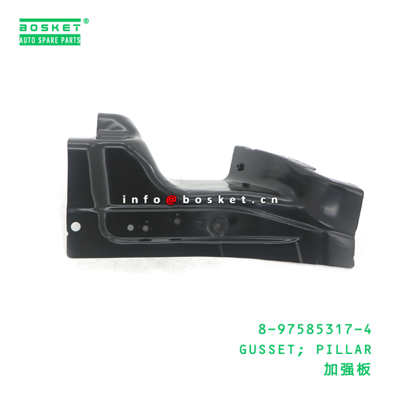 8-97585317-4 GUSSET; PILLAR suitable for ISUZU 8975853174