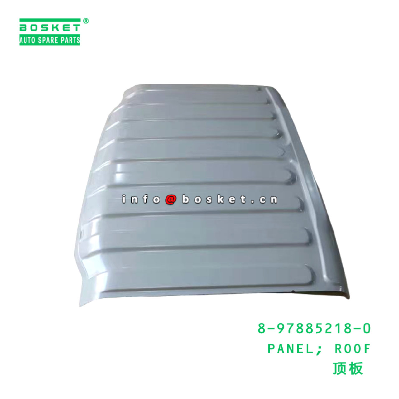 8-97885218-0 PANEL; ROOF suitable for ISUZU 8978852180