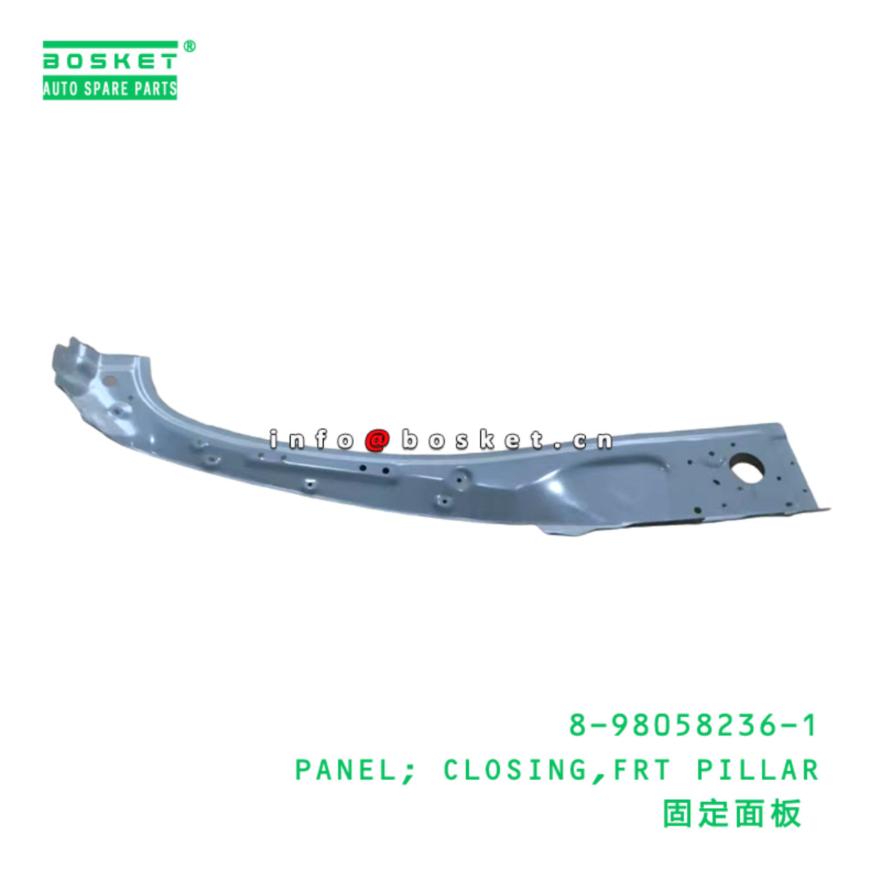 8-98058236-1 PANEL; CLOSING,FRT PILLAR suitable for ISUZU VC46 6UZ1 8980582361