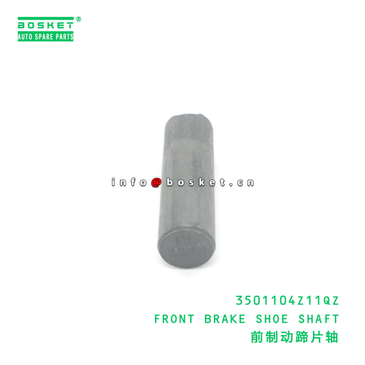 3501104Z11QZ FRONT BRAKE SHOE SHAFT suitable for JAC  3501104Z11QZ