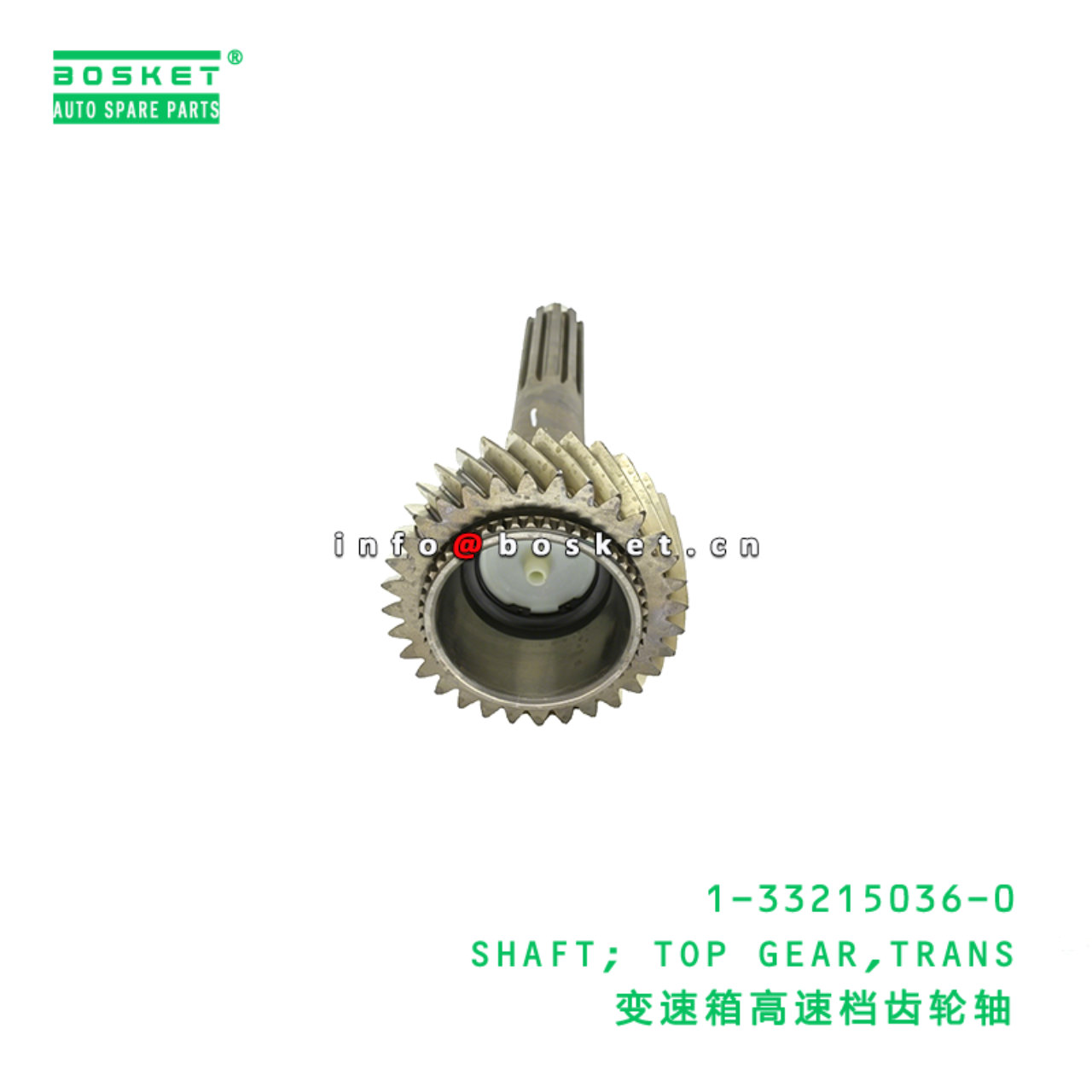 1-33215036-0 SHAFT; TOP GEAR,TRANS suitable for ISUZU 1332150360