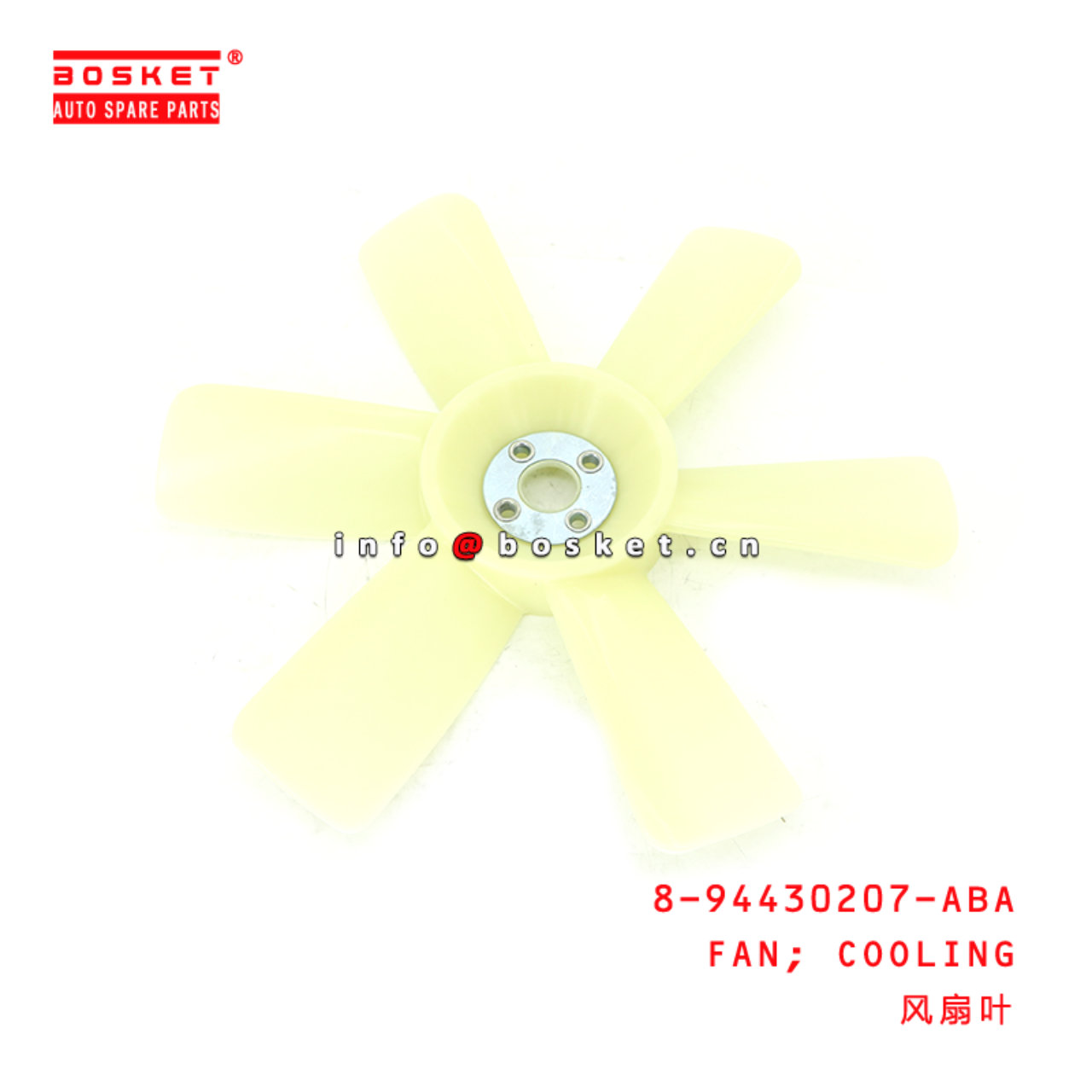 8-94430207-ABA FAN; COOLING suitable for ISUZU NPR...