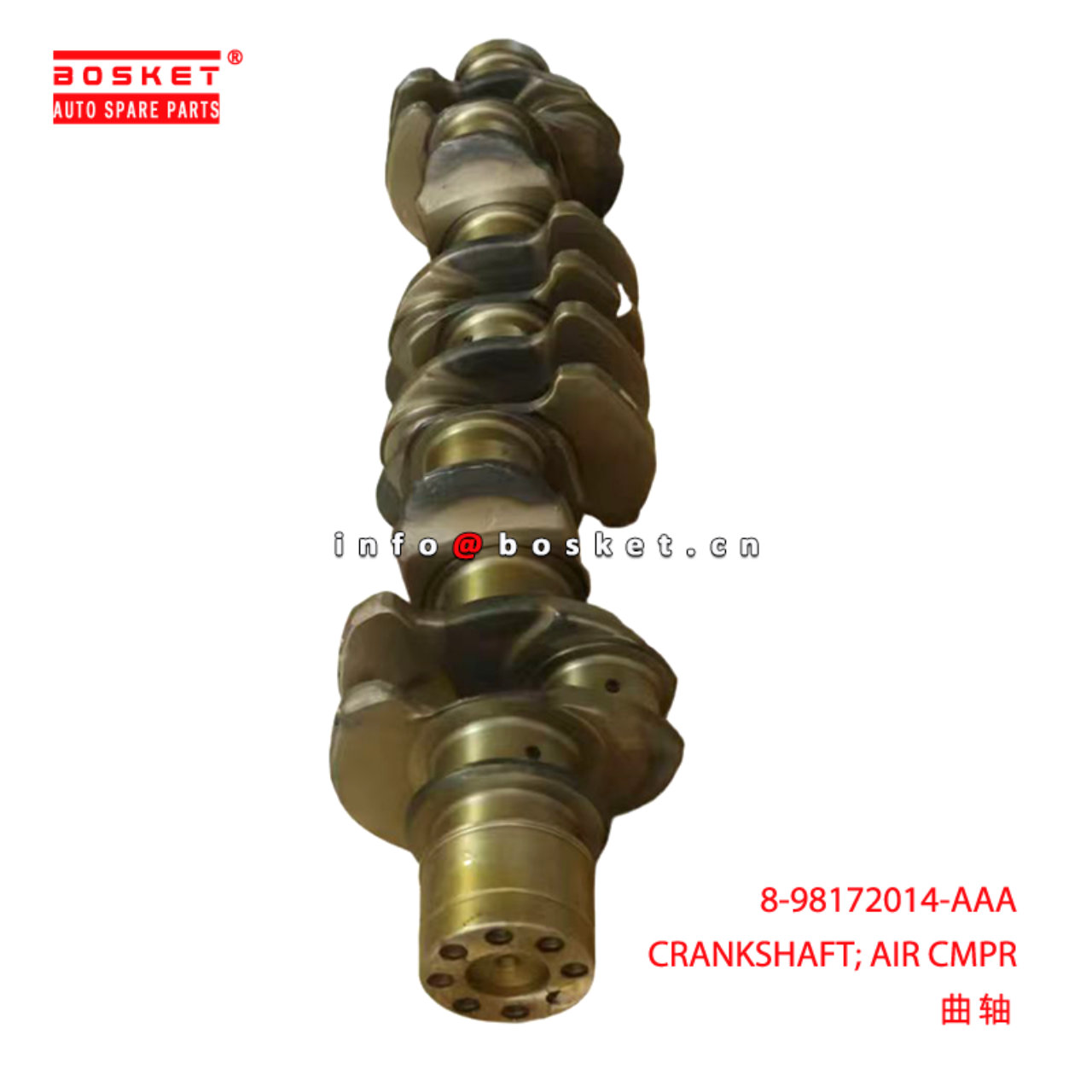 8-98172014-AAA CRANKSHAFT; AIR CMPR suitable for ISUZU CYZ52 6WG1 8981720140