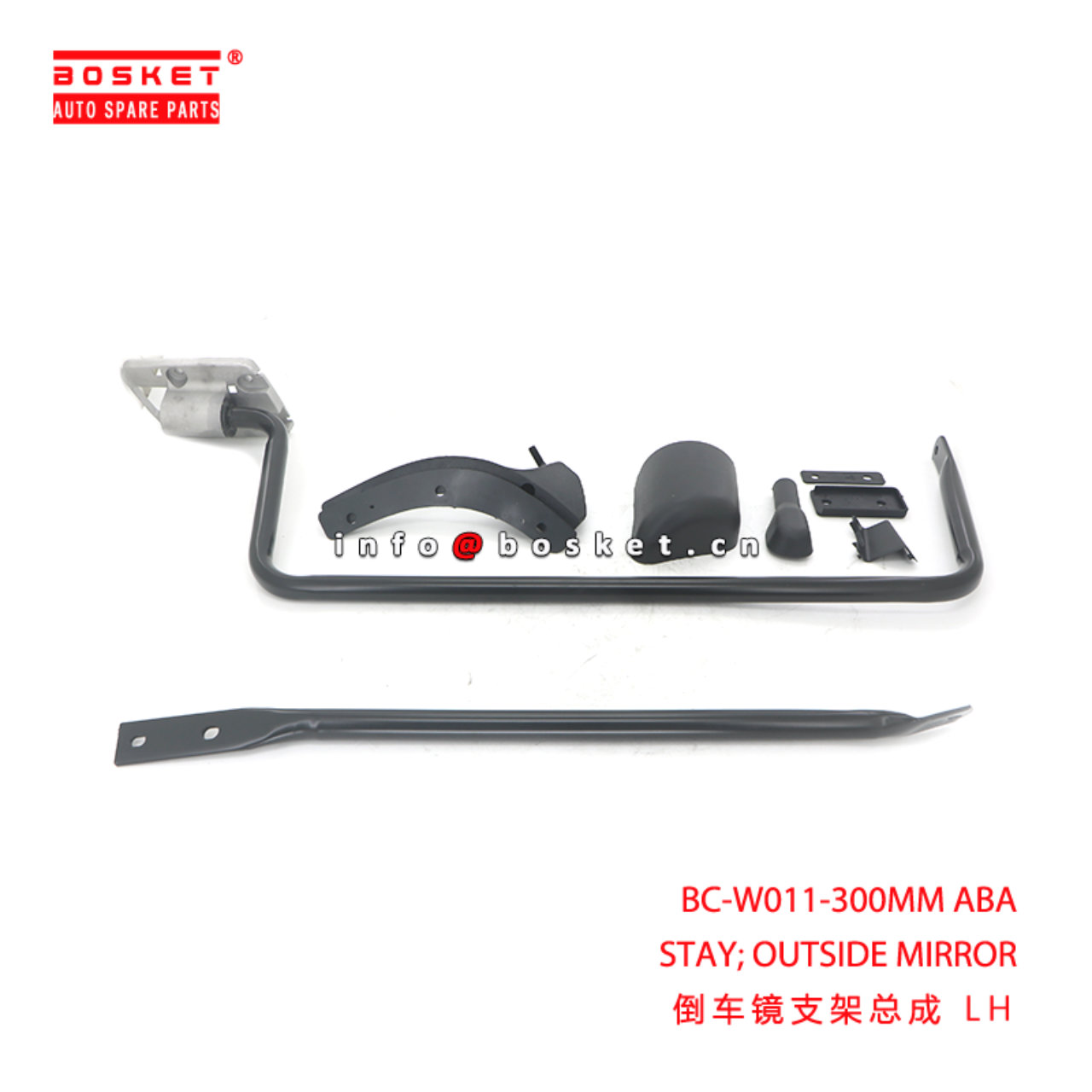 BC-W011-300MM ABA STAY; OUTSIDE MIRROR suitable for ISUZU NPR 700P BC-W011-300MM