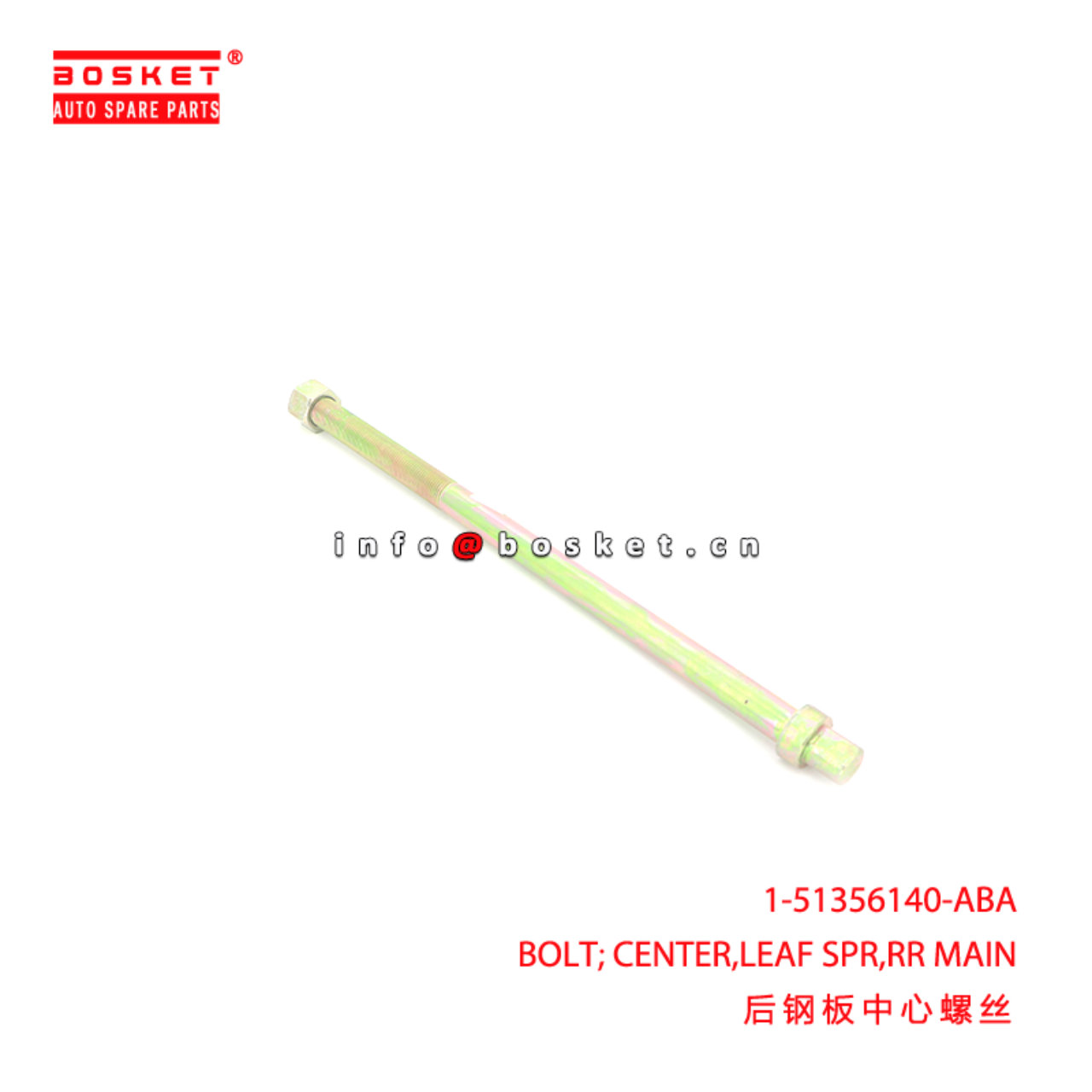 1-51356140-ABA BOLT; CENTER,LEAF SPR,RR MAIN suitable for ISUZU FVR34 6HK1 1513561400