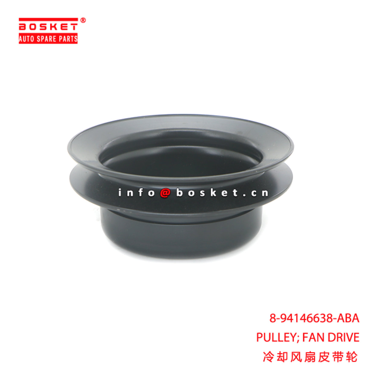 8-94146638-ABA PULLEY; FAN DRIVE suitable for ISUZU TFR 8941466380