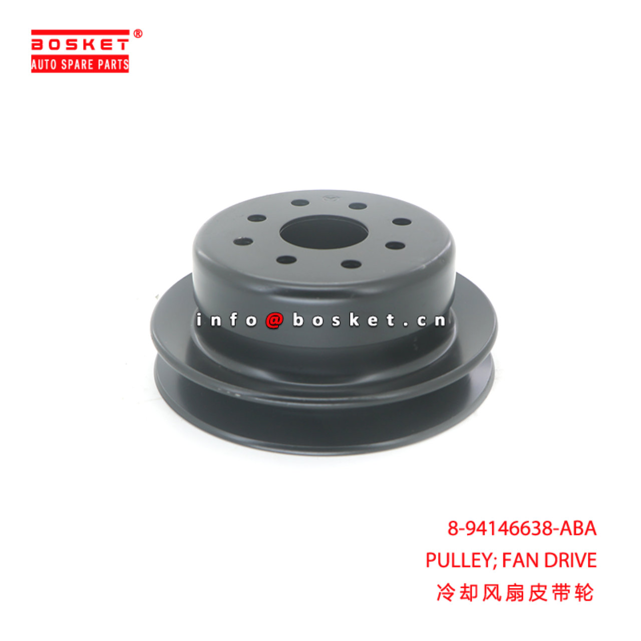 8-94146638-ABA PULLEY; FAN DRIVE suitable for ISUZU TFR 8941466380