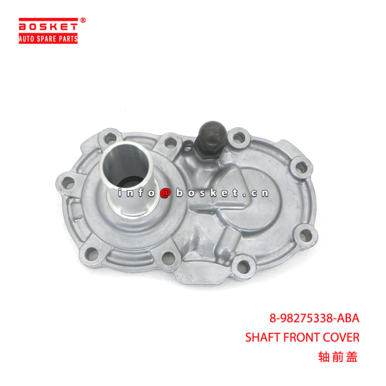 8-98275338-ABA SHAFT FRONT COVER suitable for ISUZU D-MAX 8982753380