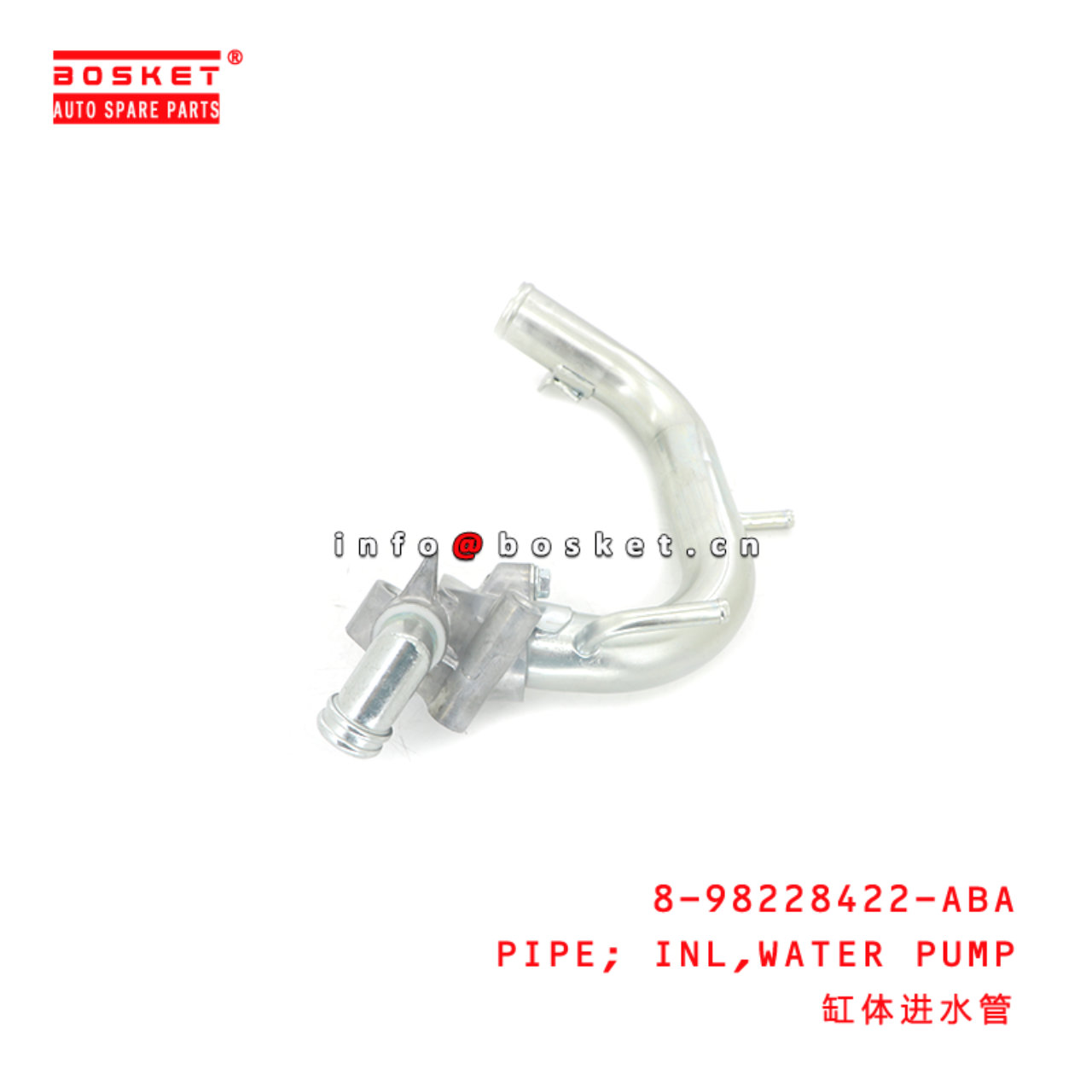 8-98228422-ABA PIPE; INL,WATER PUMP suitable for ISUZU D-MAX 4JK1 4JJ1 8982284220