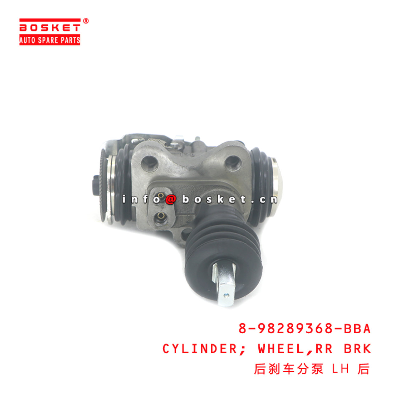 8-98289368-BBA CYLINDER; WHEEL,RR BRK suitable for ISUZU FSR 8982893680