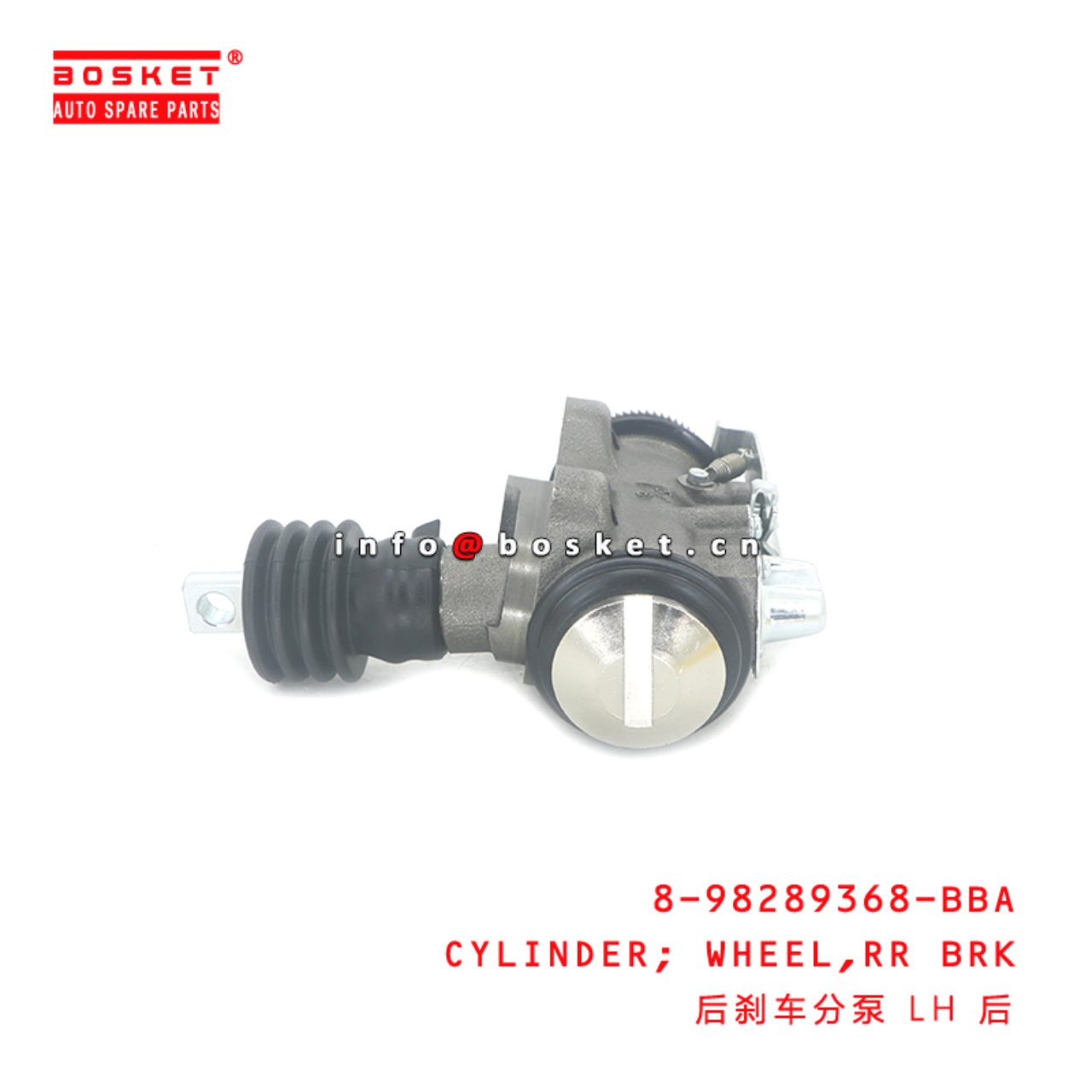 8-98289368-BBA CYLINDER; WHEEL,RR BRK suitable for ISUZU FSR 8982893680