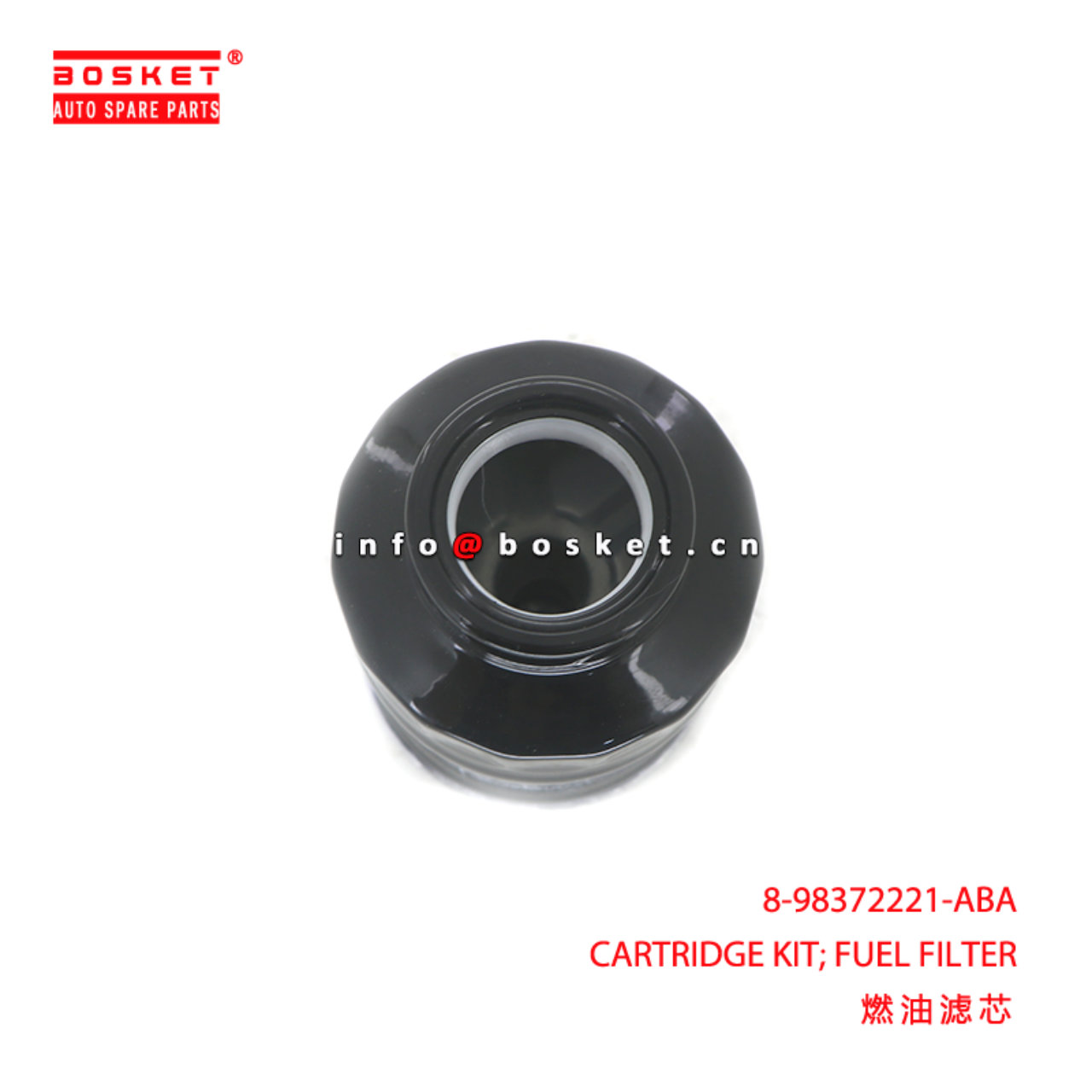 8-98372221-ABA CARTRIDGE KIT; FUEL FILTER suitable for ISUZU 4JA1 TRAVIZ FOTON 4510 8983722210